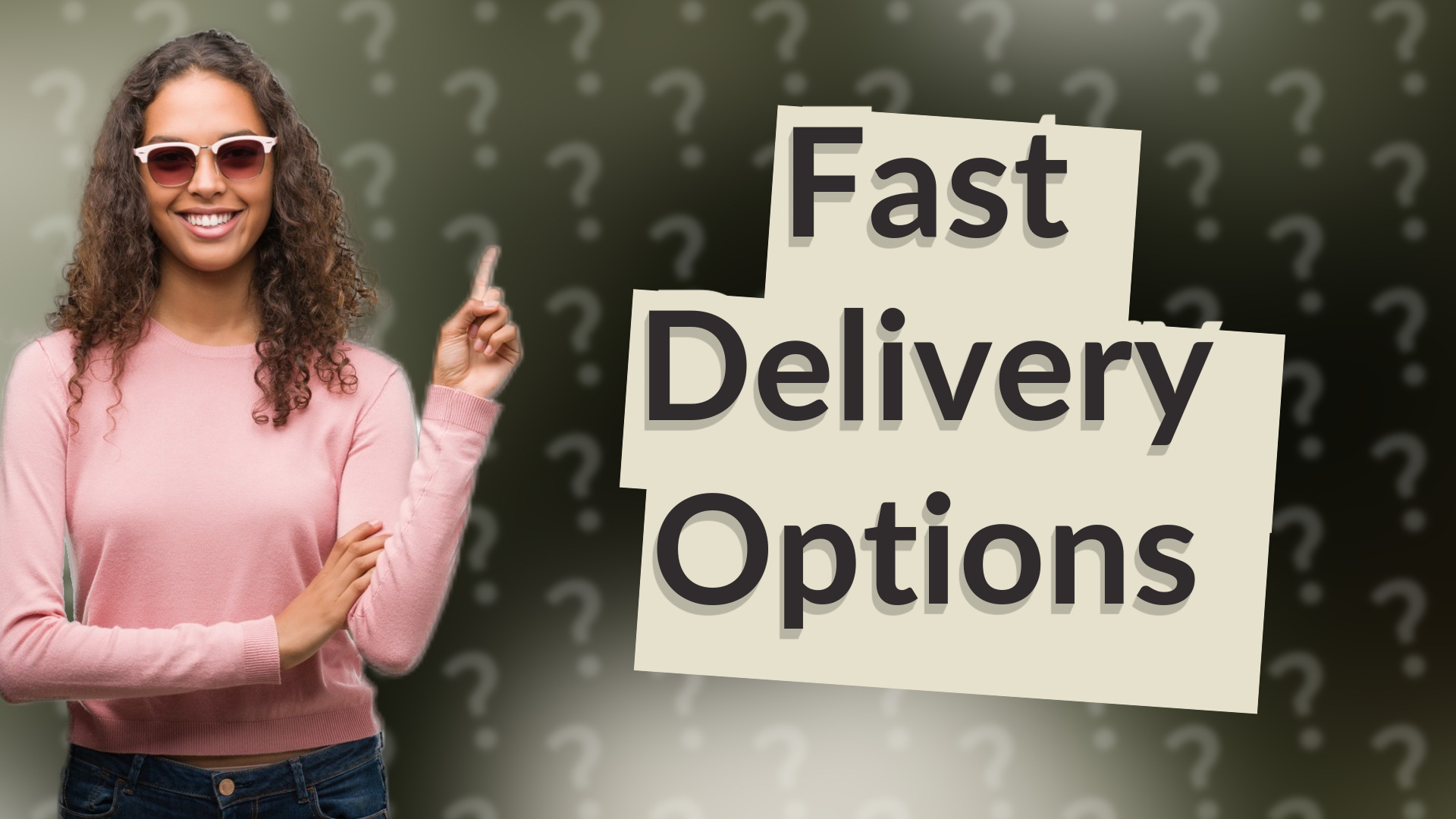 Fast Delivery Options