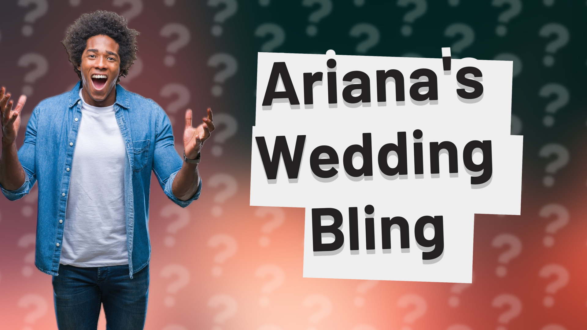 Ariana's Wedding Bling
