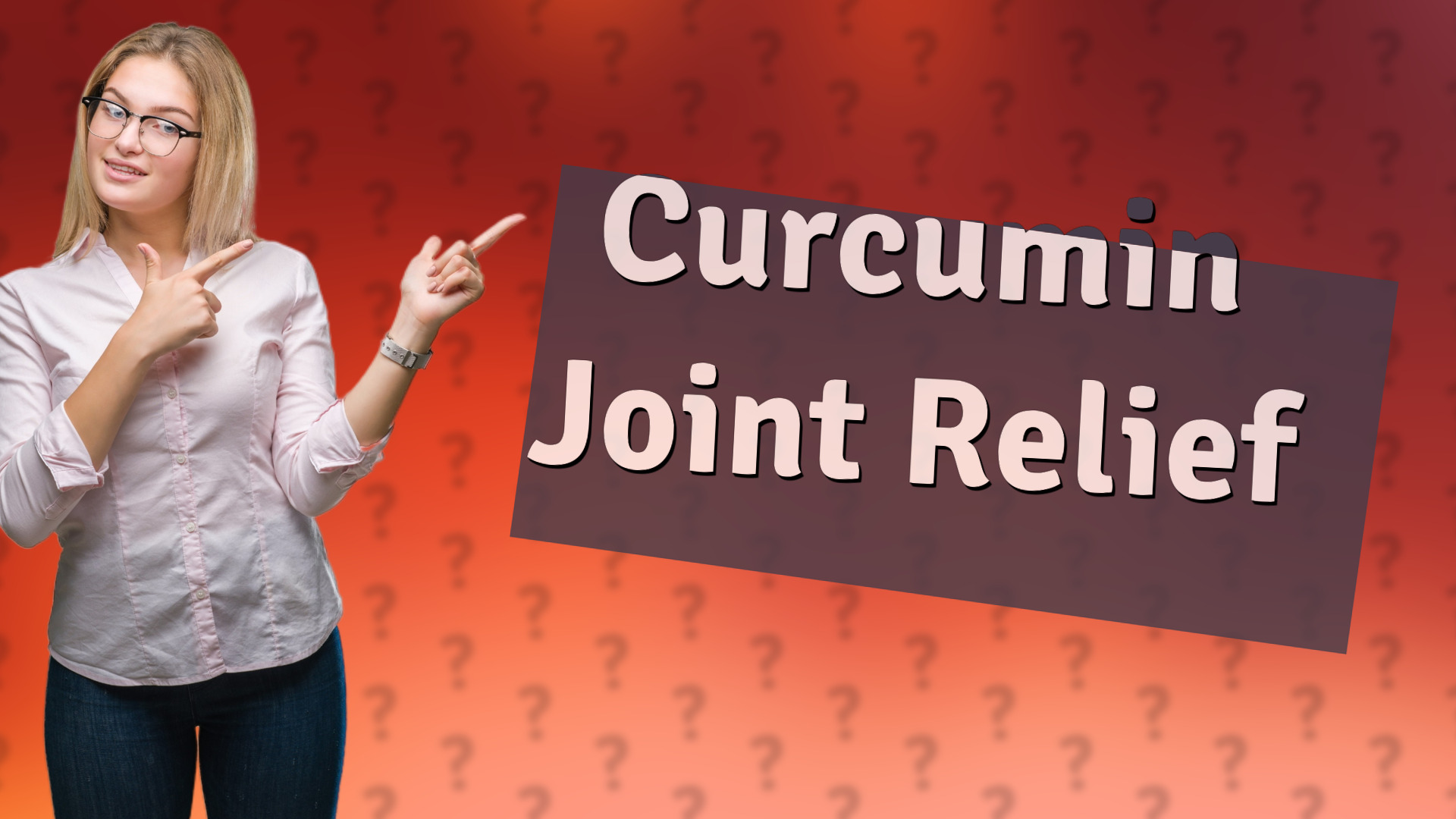 Curcumin Joint Relief