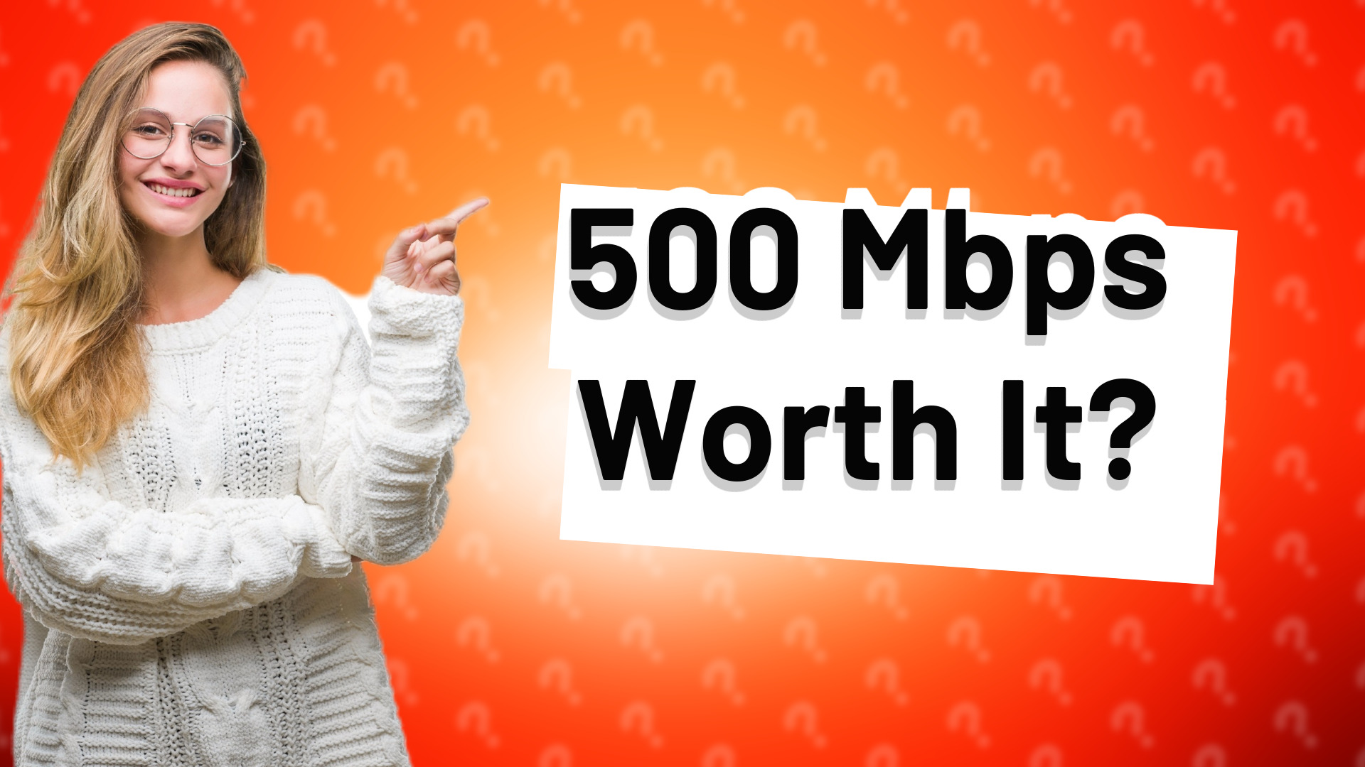 500 Mbps Worth It?