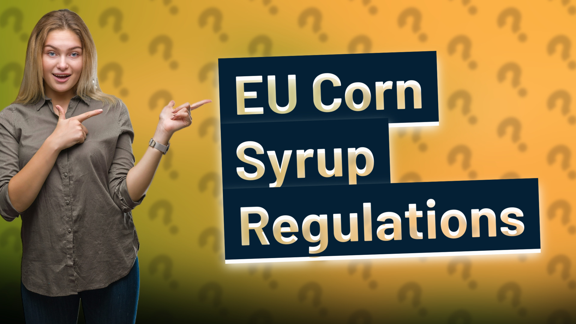 EU Corn Syrup Regulations
