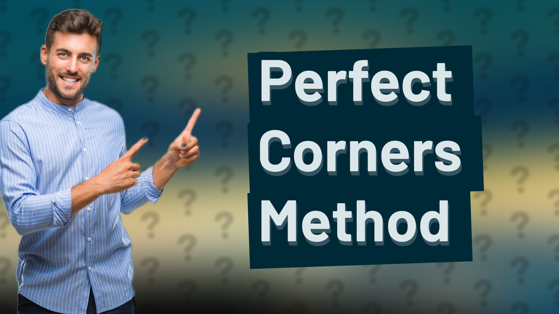 Perfect Corners Method