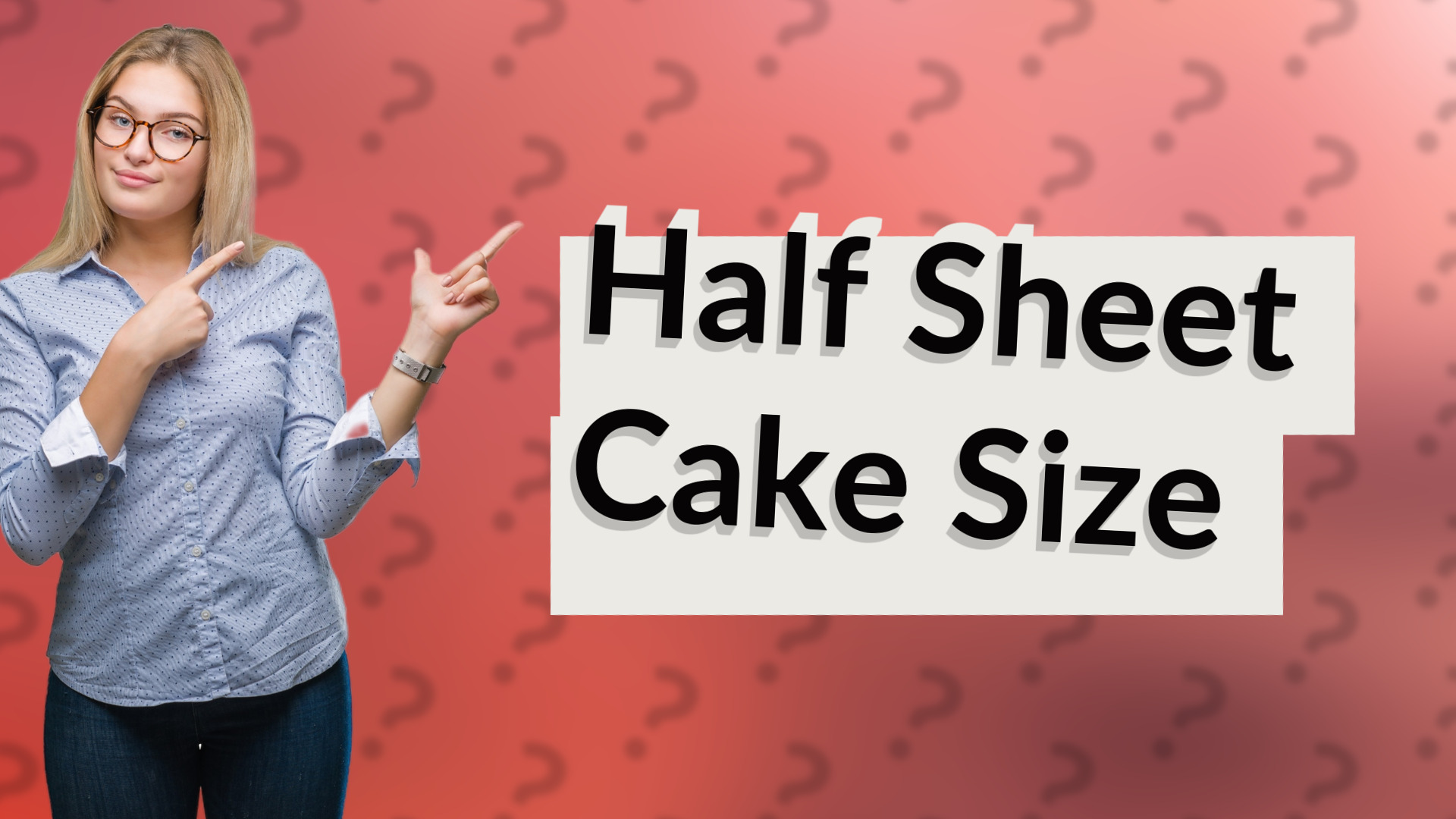 Half Sheet Cake Size