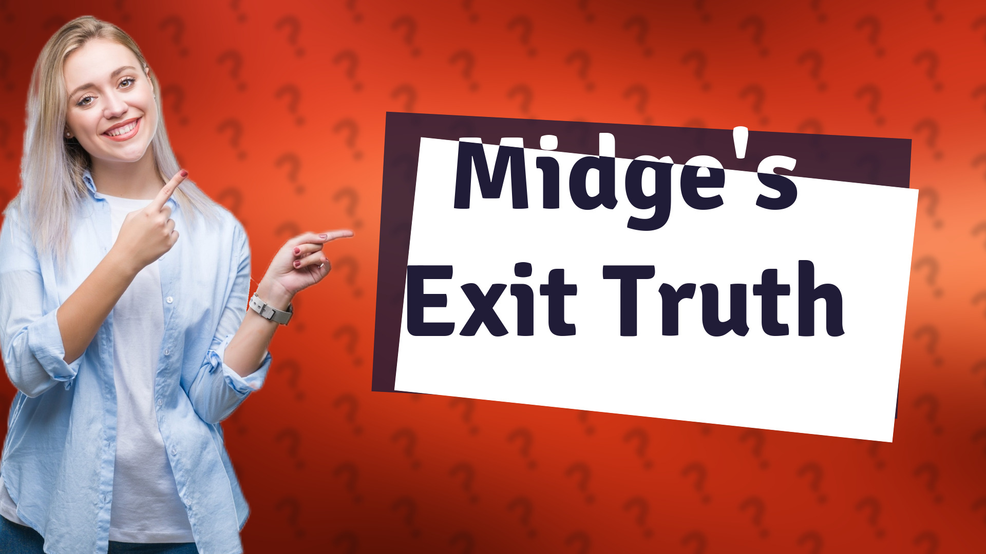 Midge's Exit Truth