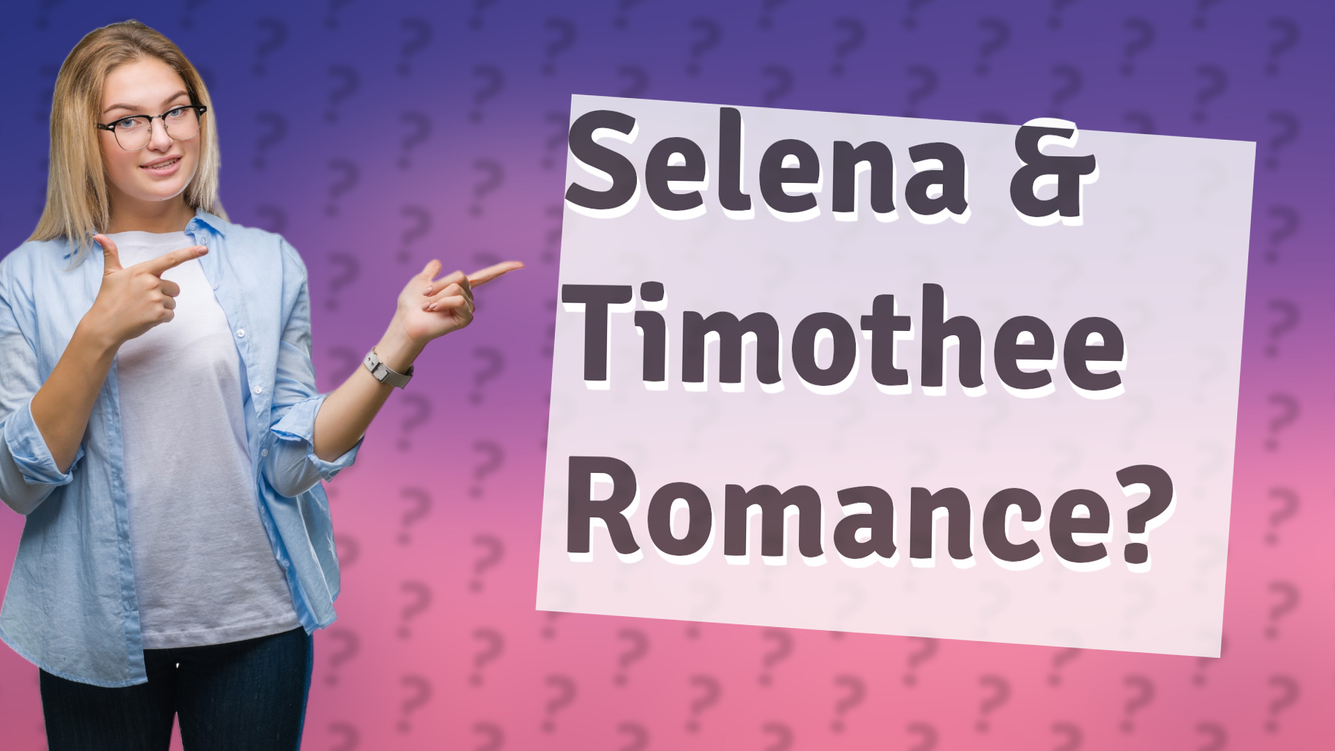 Selena & Timothee Romance?