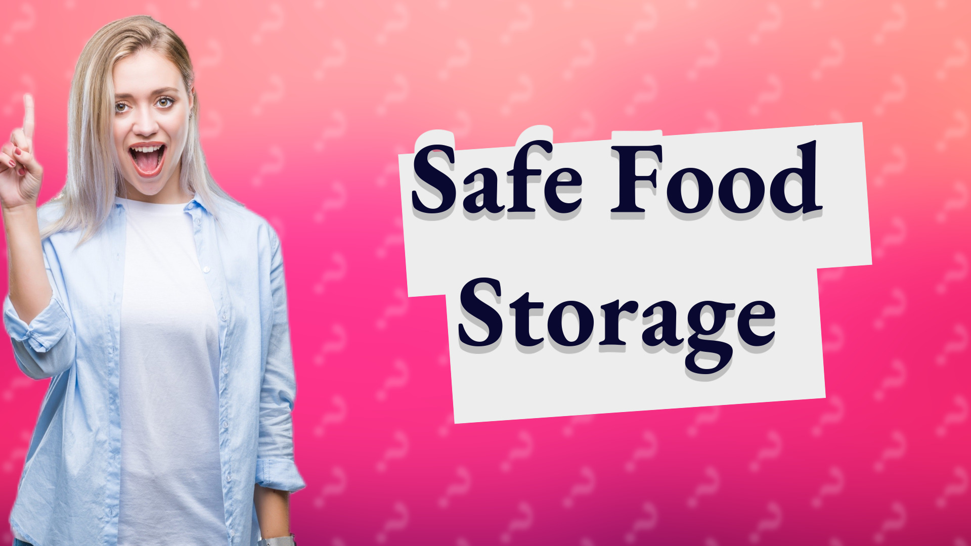 Safe Food Storage