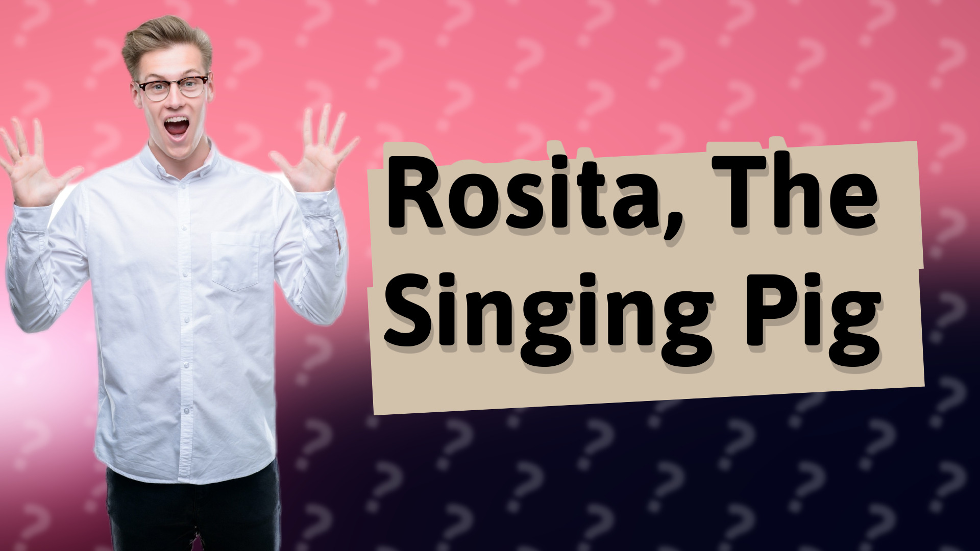 Rosita, The Singing Pig