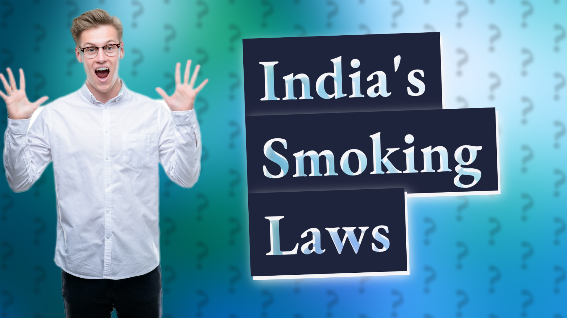 India's Smoking Laws