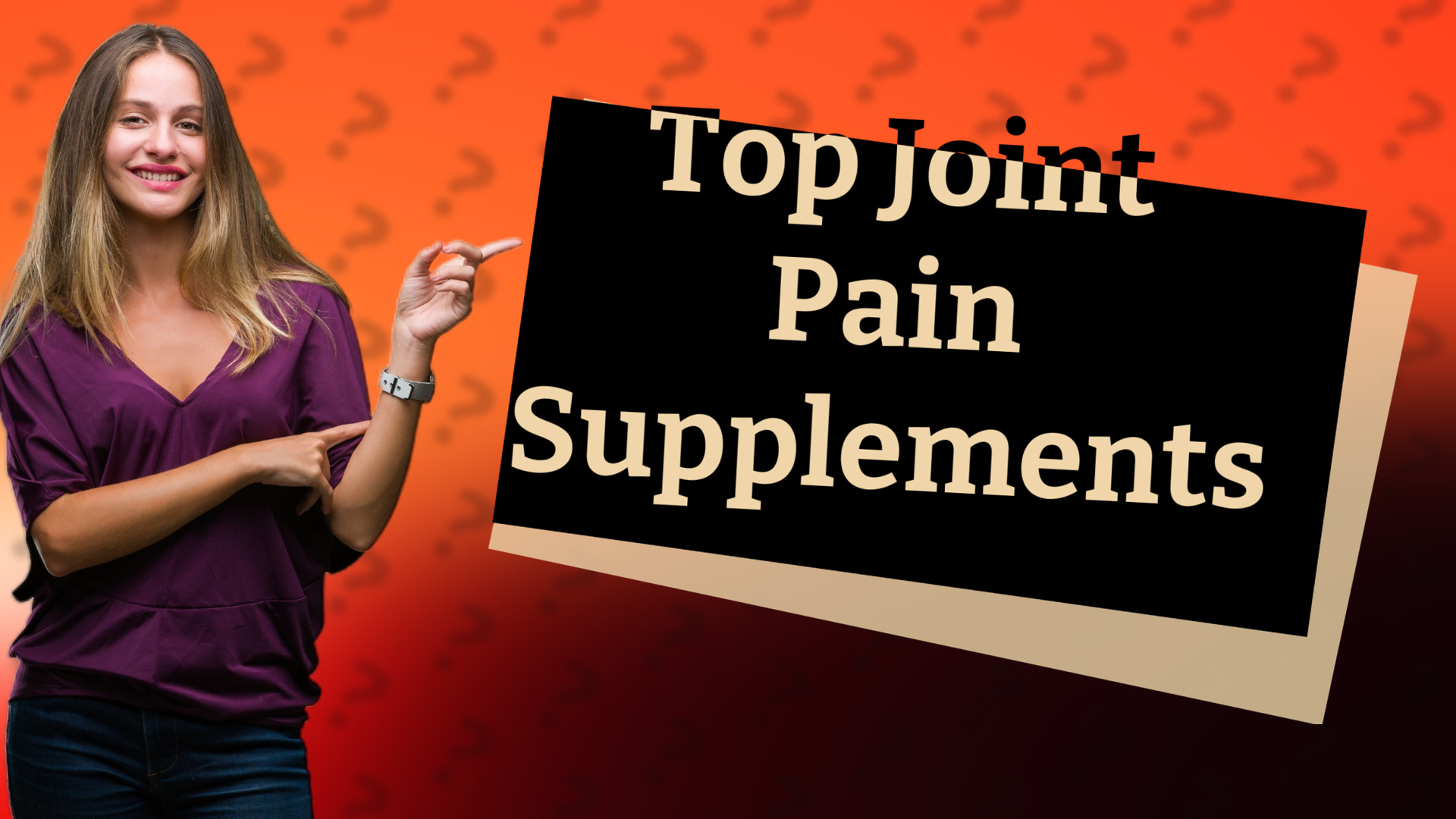 Top Joint Pain Supplements