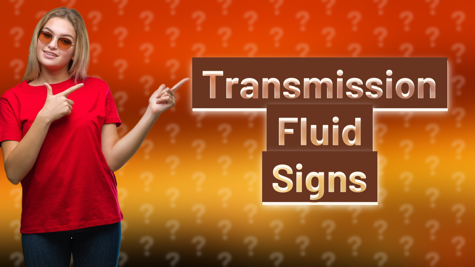 Transmission Fluid Signs