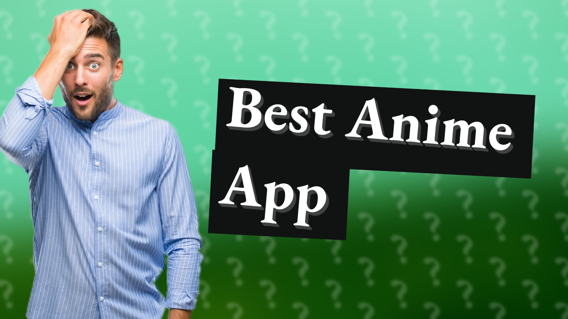 Best Anime App