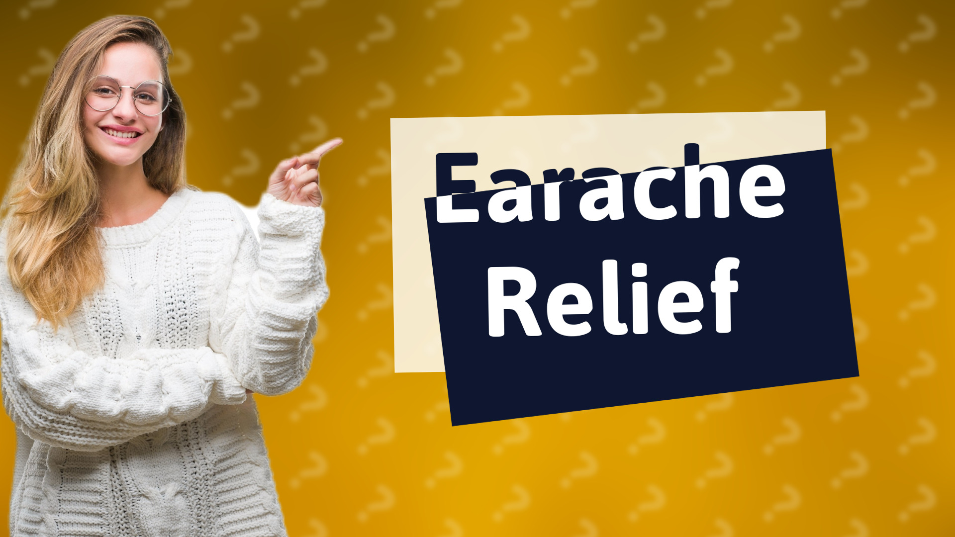 Earache Relief