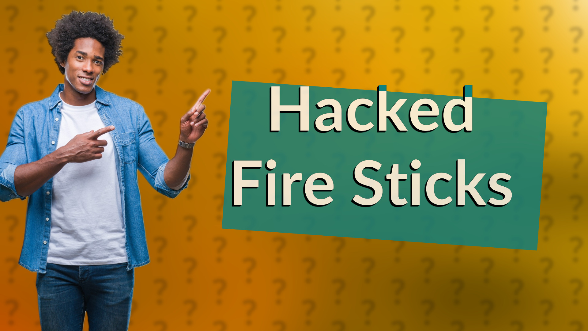Hacked Fire Sticks