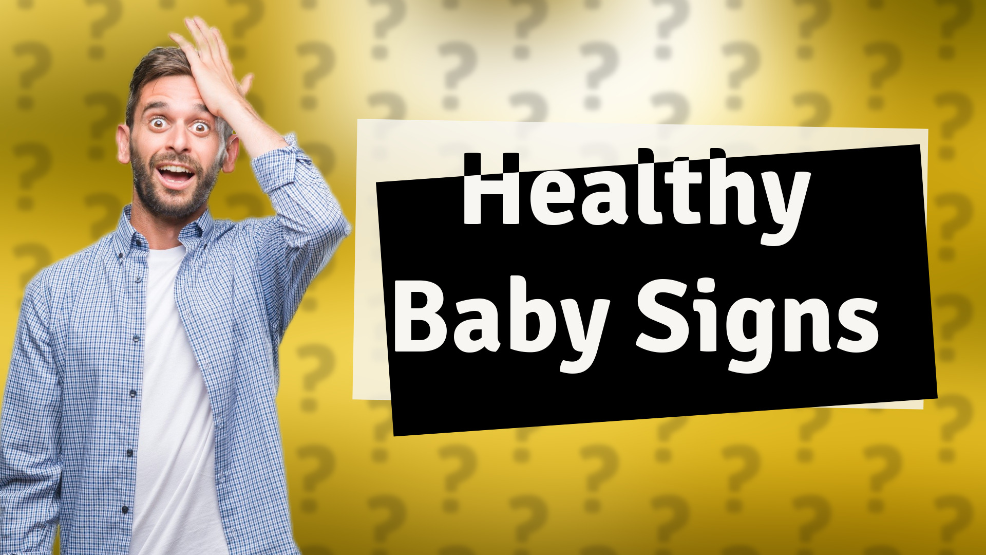 Healthy Baby Signs