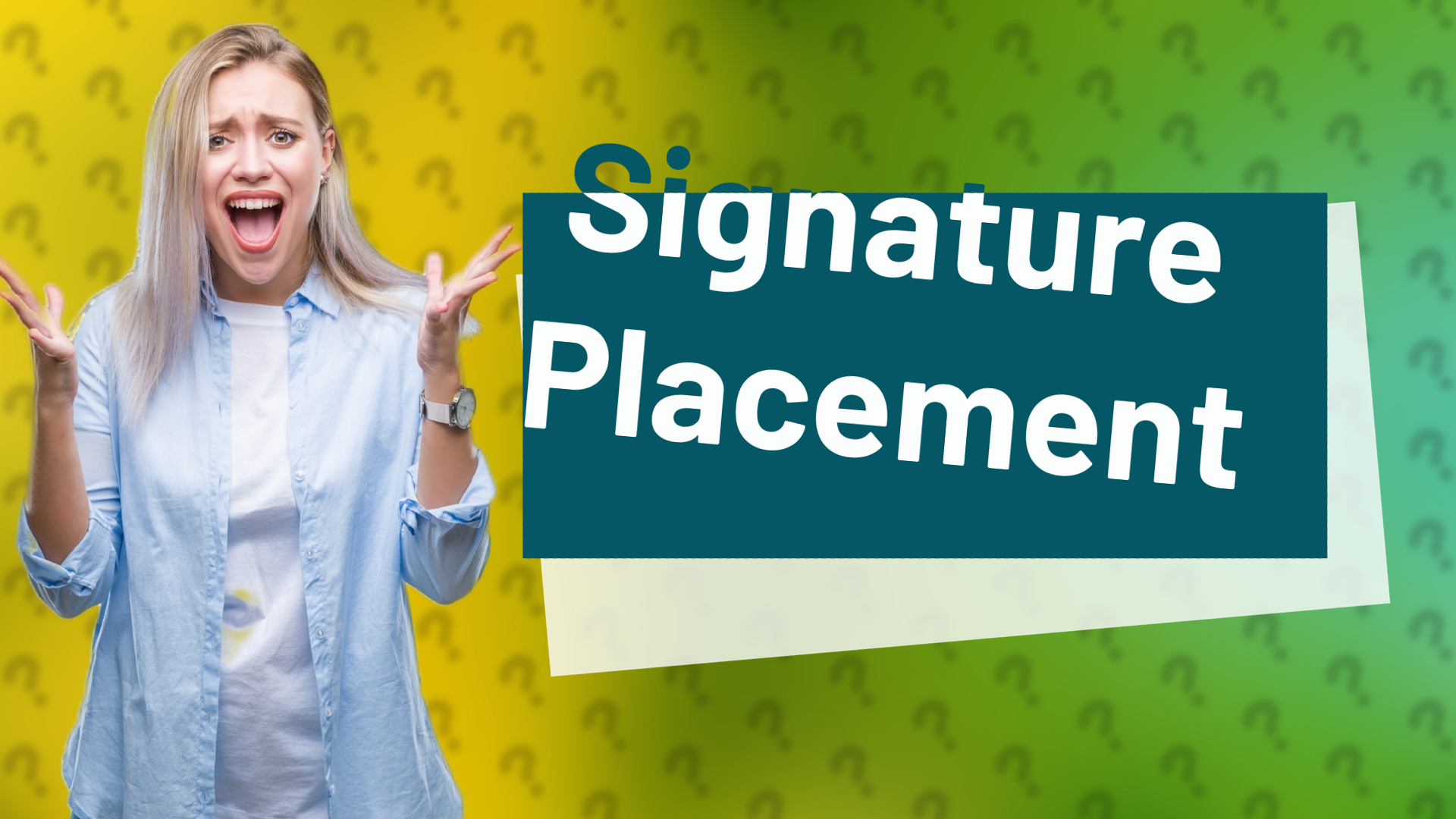 Signature Placement