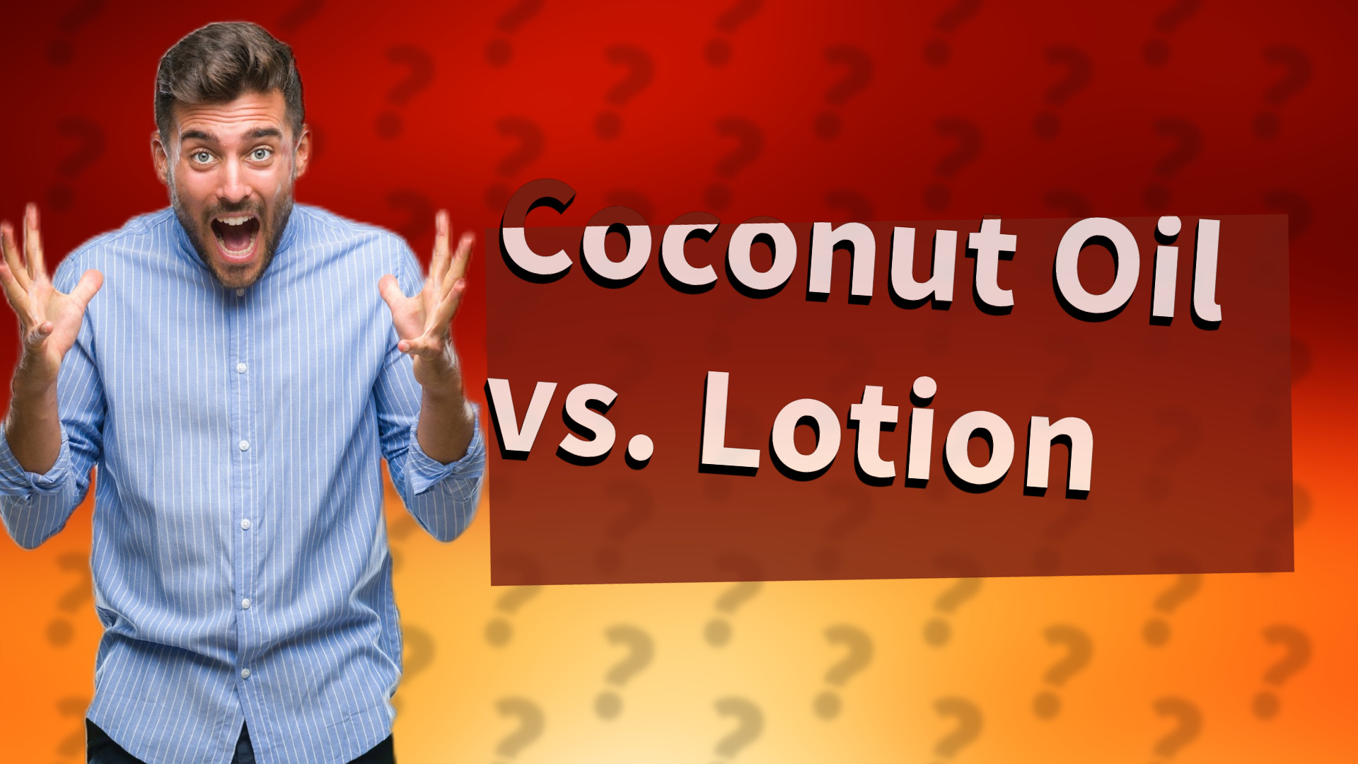 Coconut Oil vs. Lotion