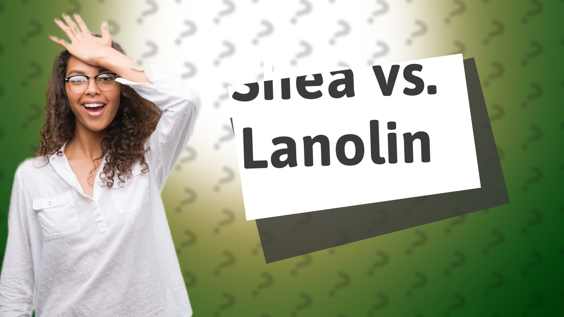 Shea vs. Lanolin