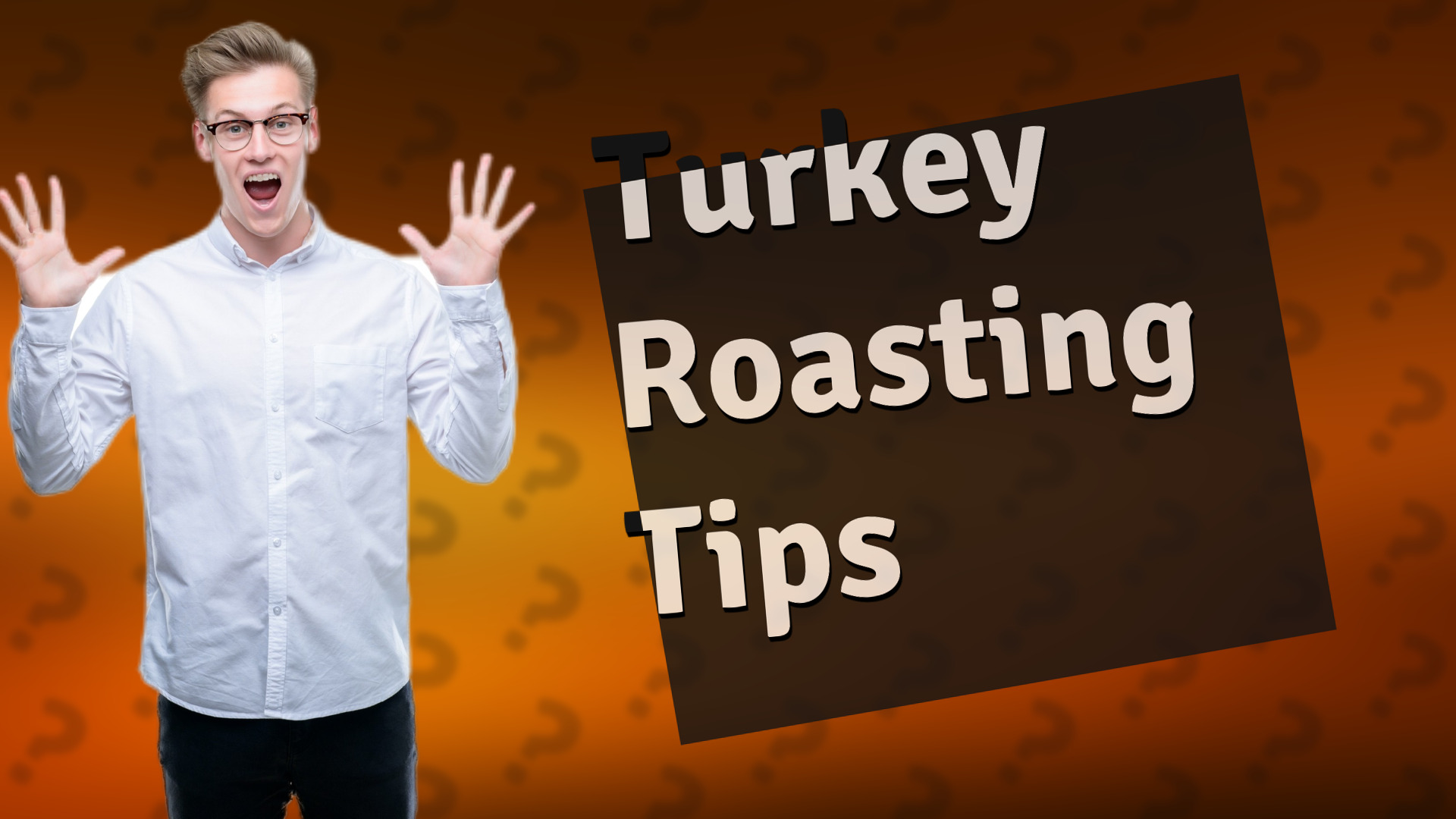 Turkey Roasting Tips