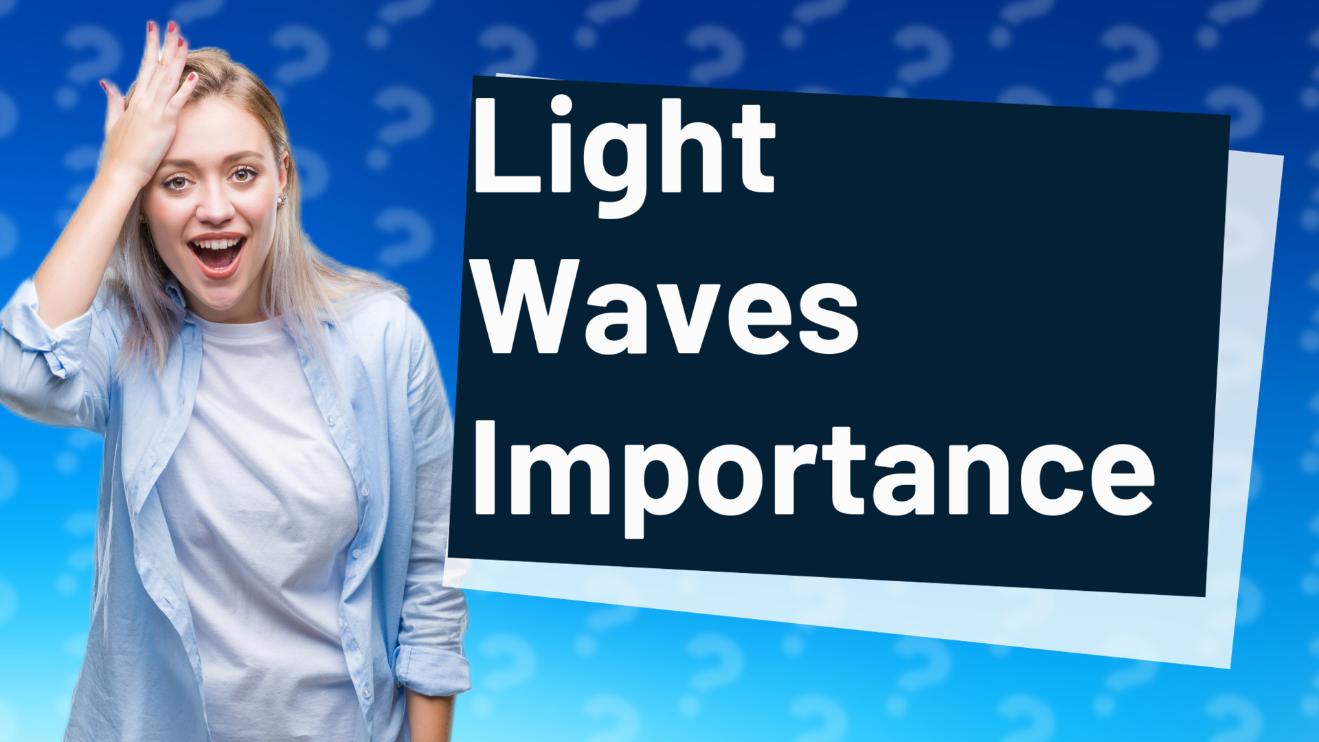 Light Waves Importance