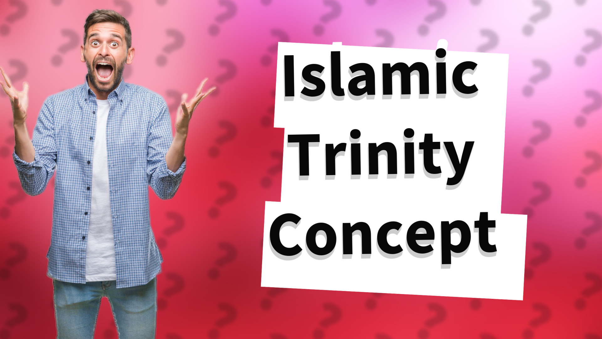 Islamic Trinity Concept