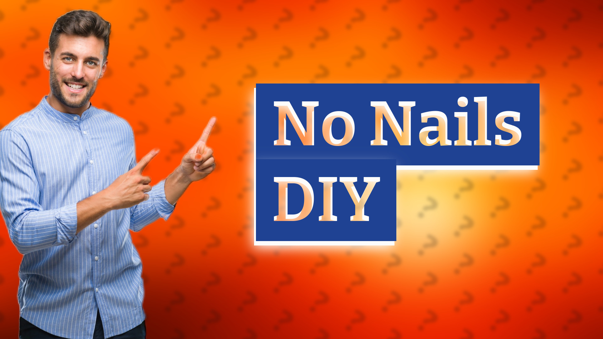 No Nails DIY