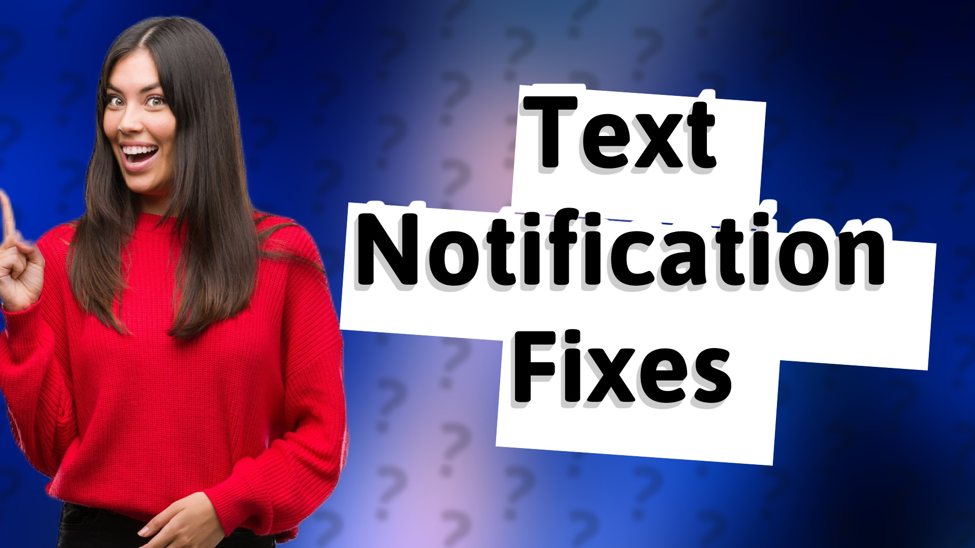 Text Notification Fixes