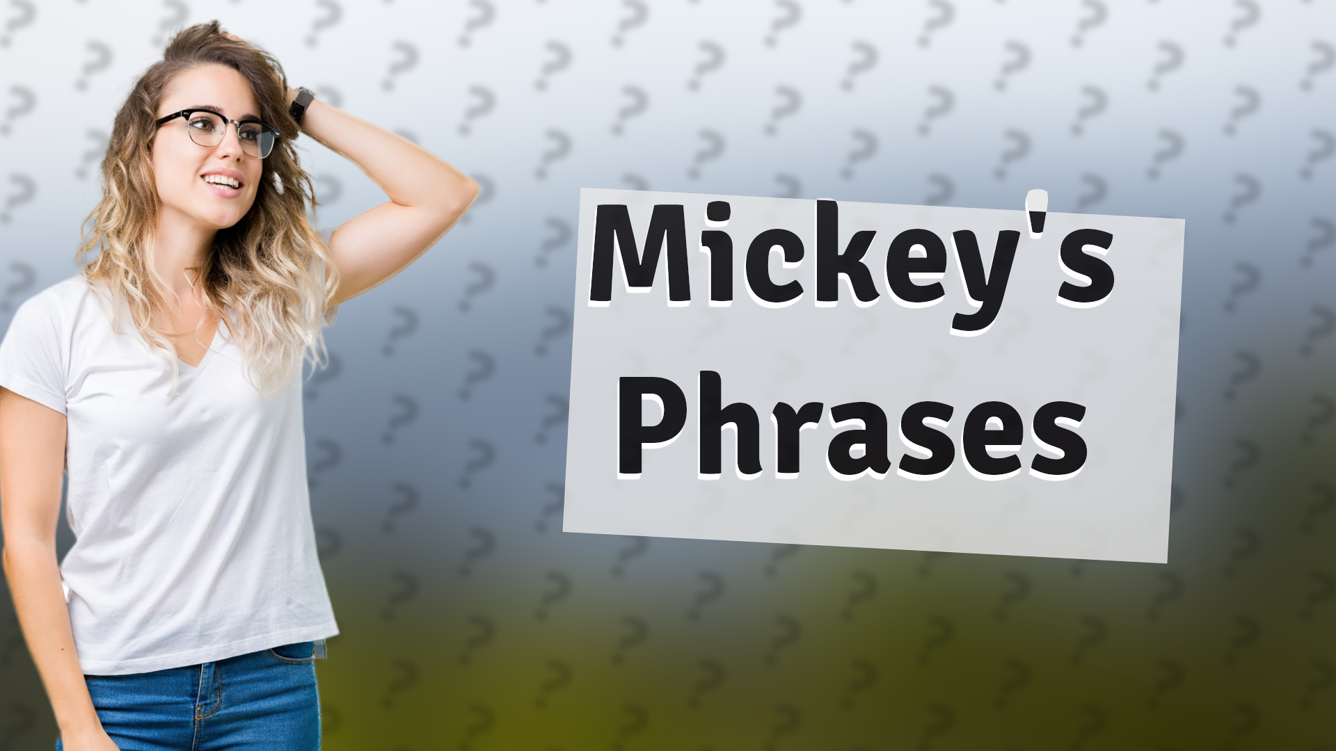 Mickey's Phrases