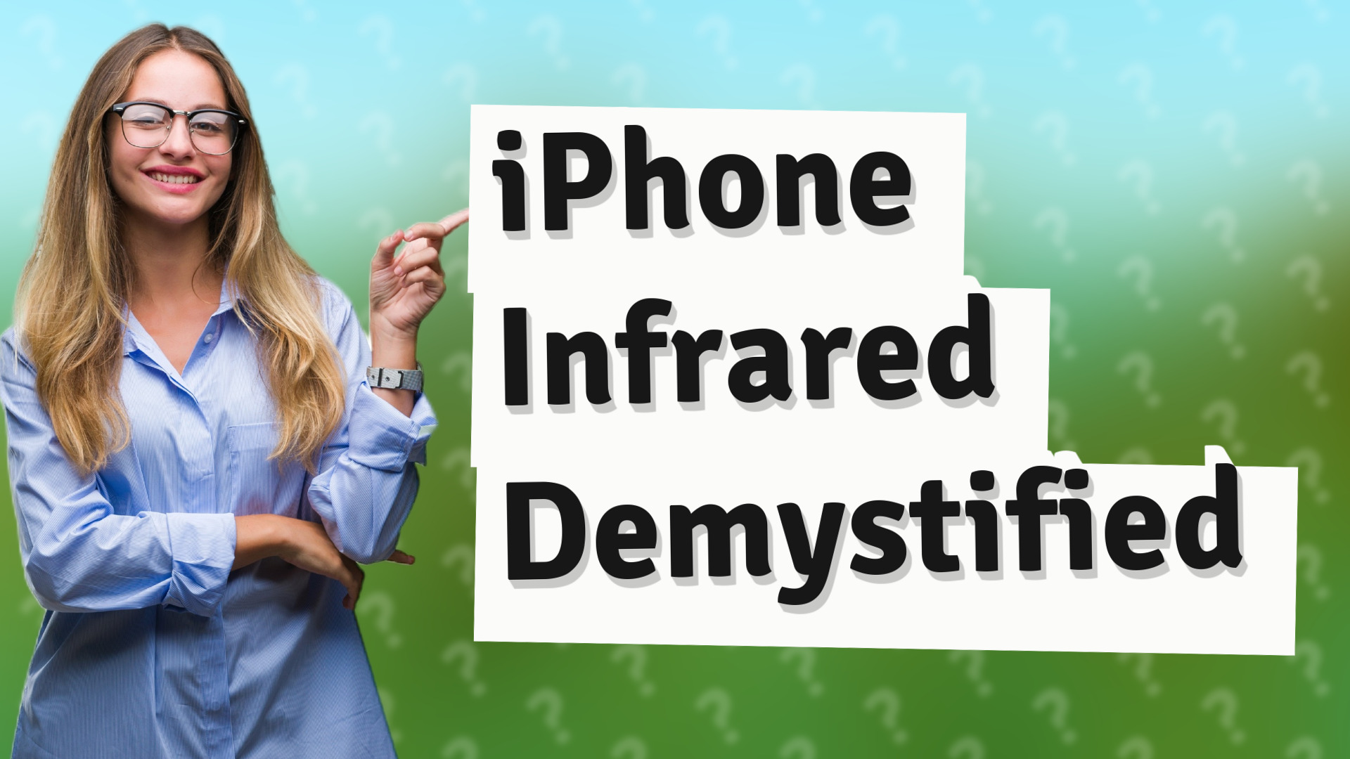 iPhone Infrared Demystified