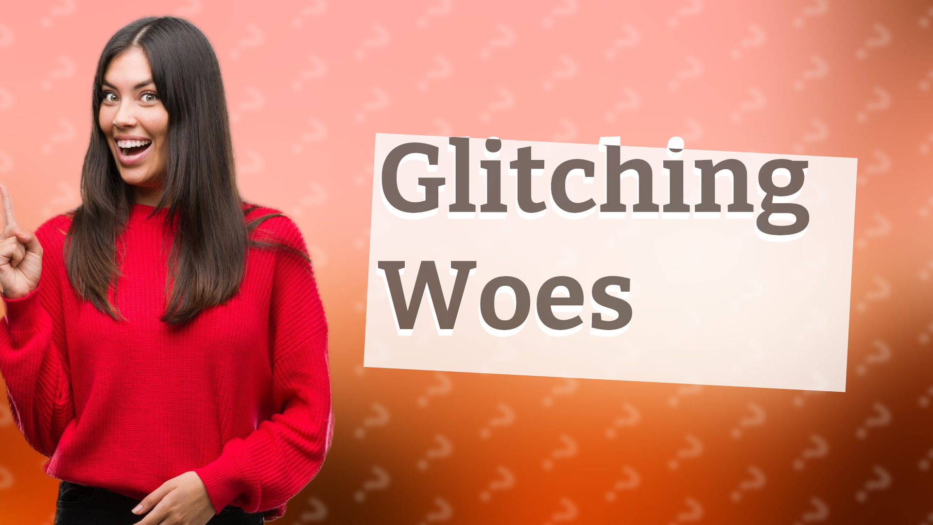 Glitching Woes