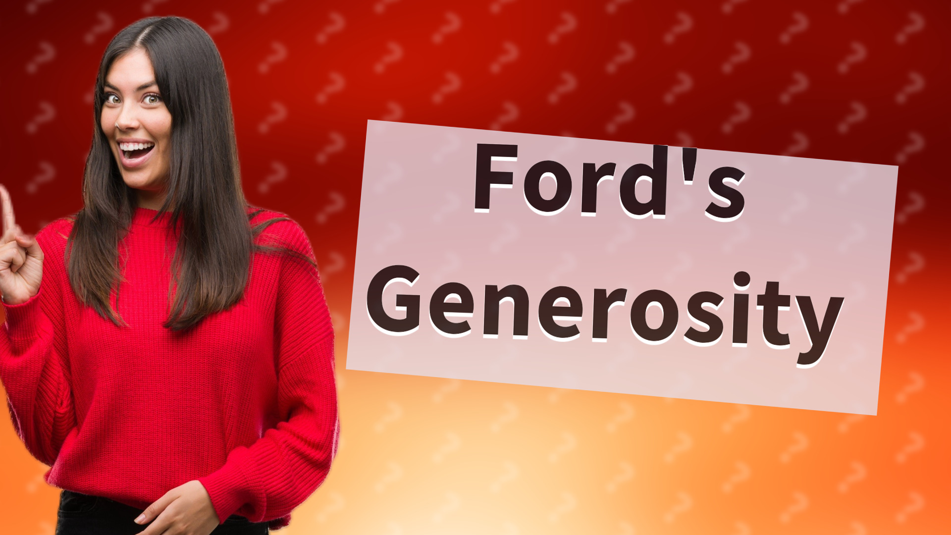 Ford's Generosity