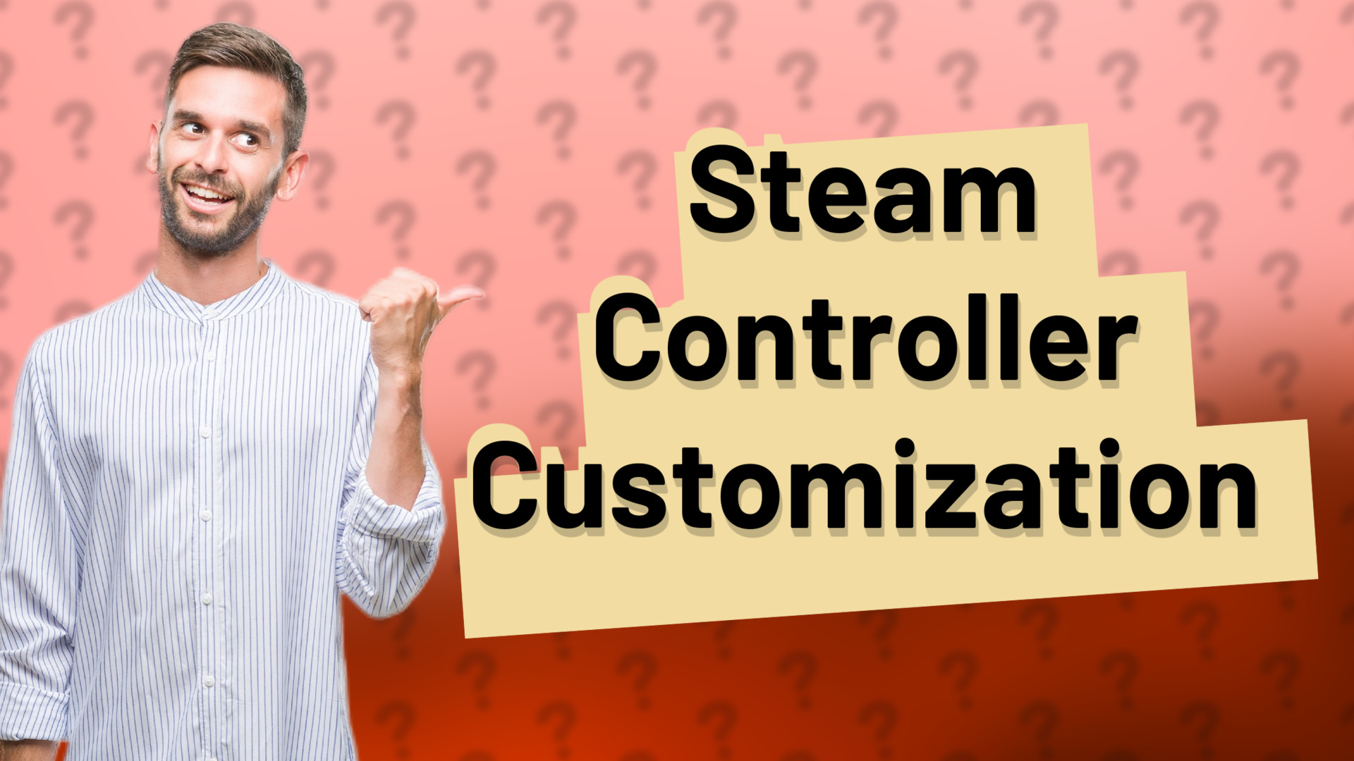 Steam Controller Customization