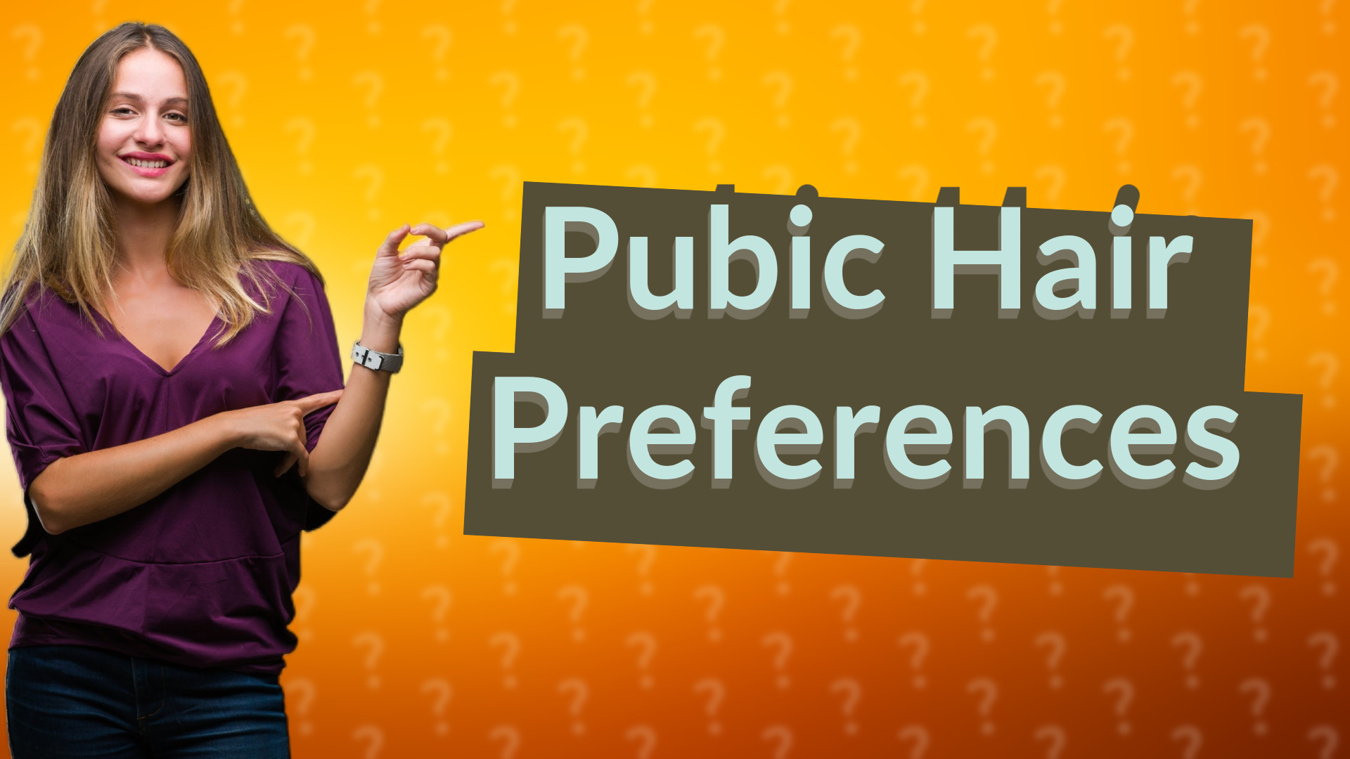 Pubic Hair Preferences