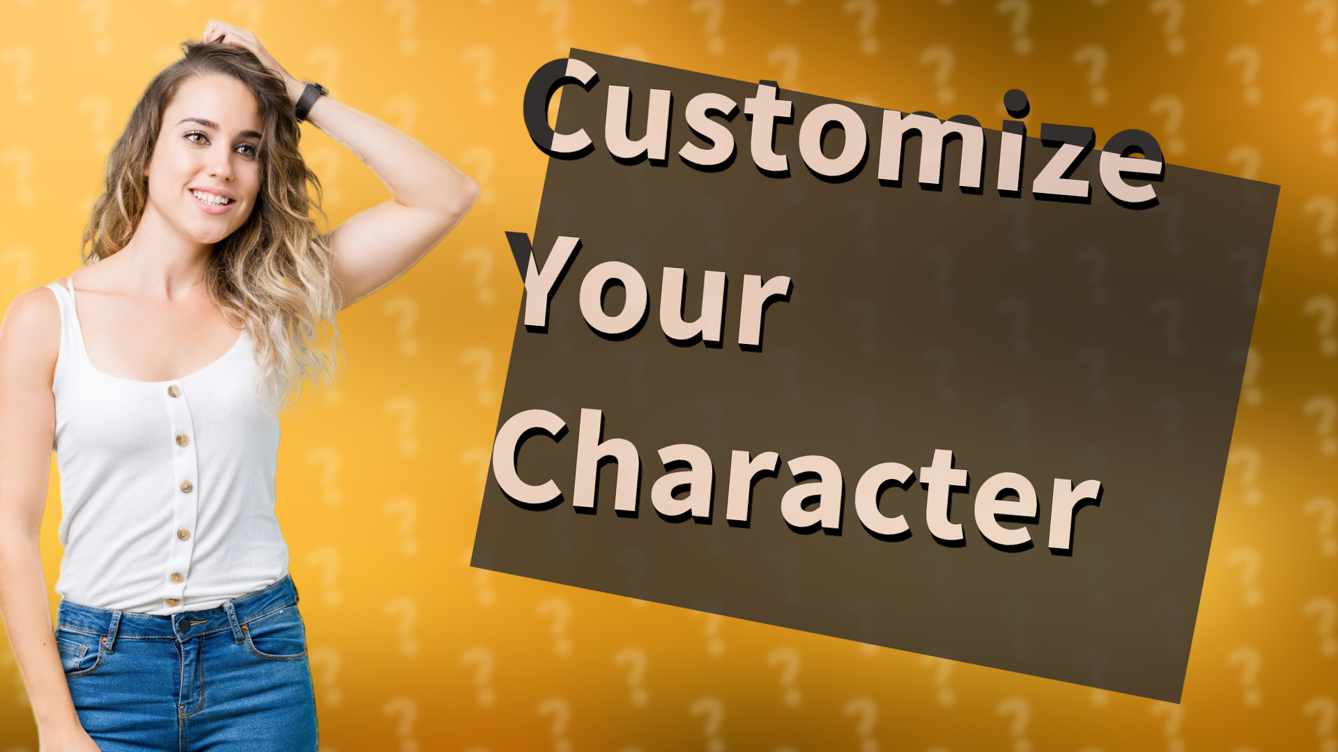 Customize Your Character