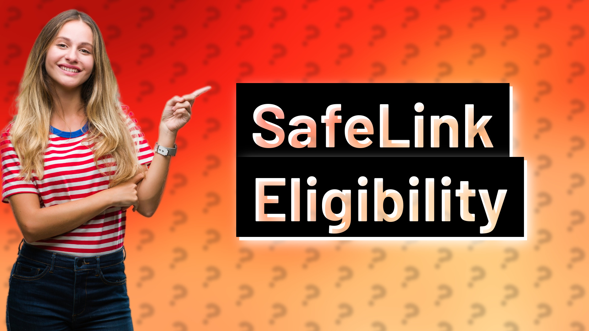 SafeLink Eligibility