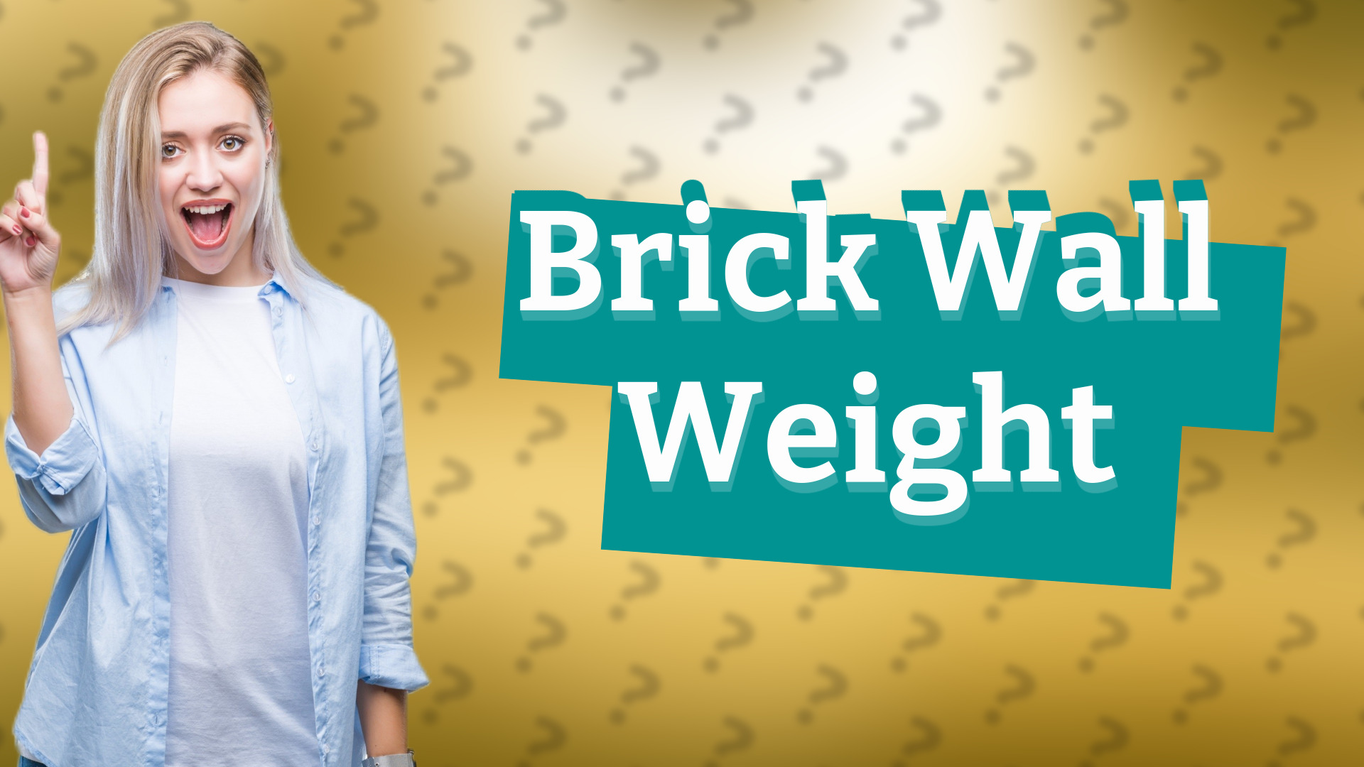 Brick Wall Weight