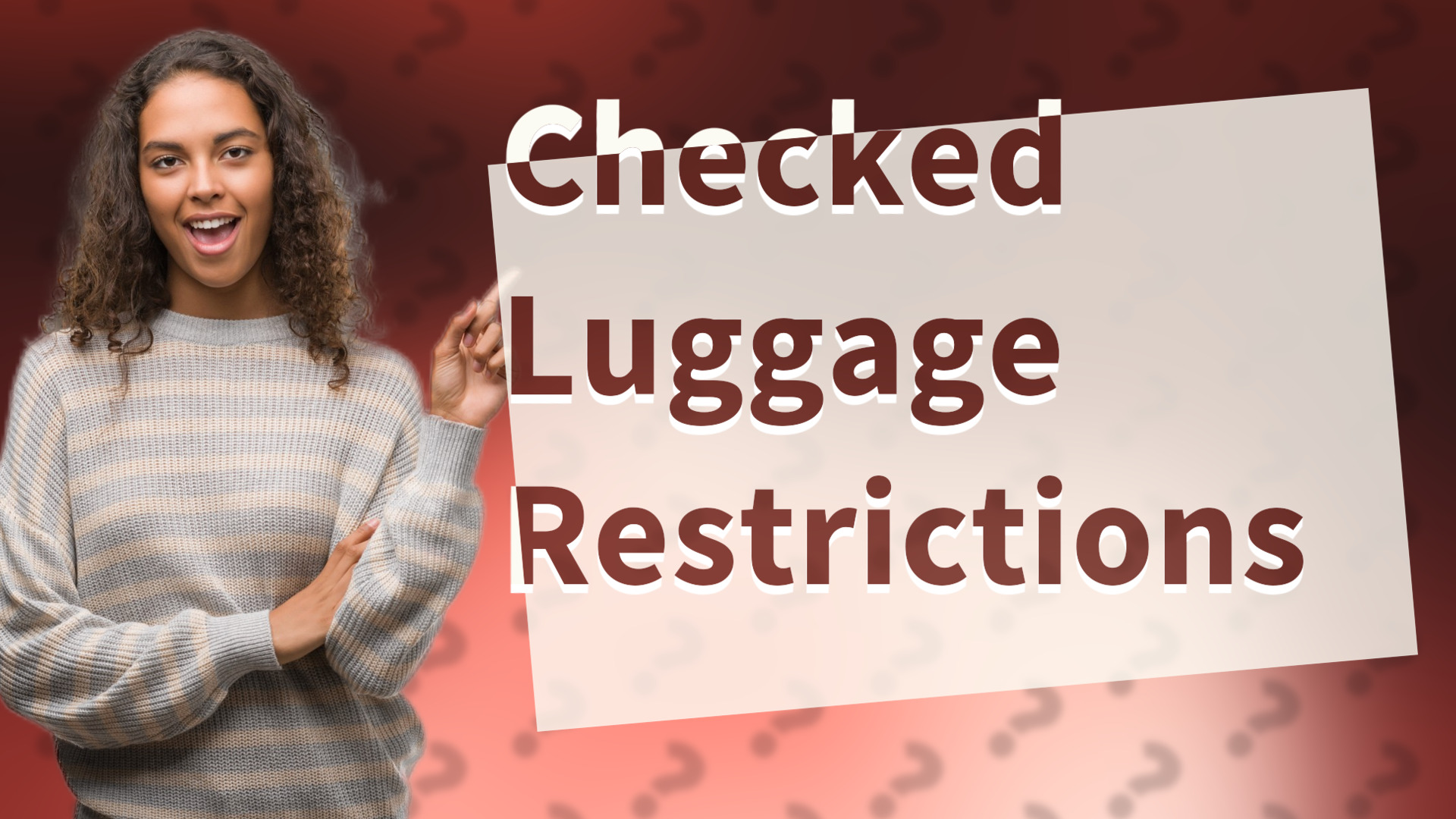 Checked Luggage Restrictions