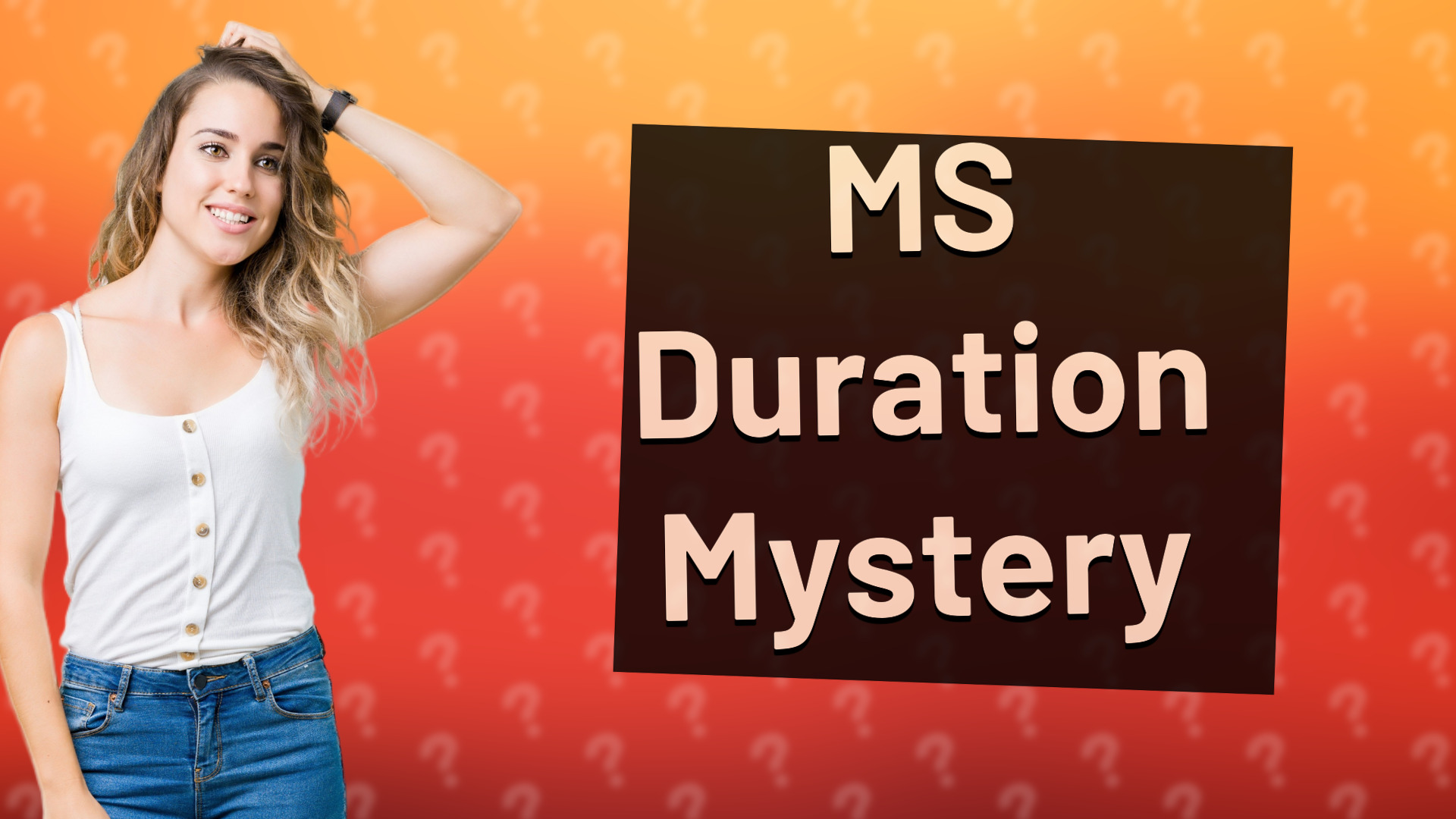 MS Duration Mystery