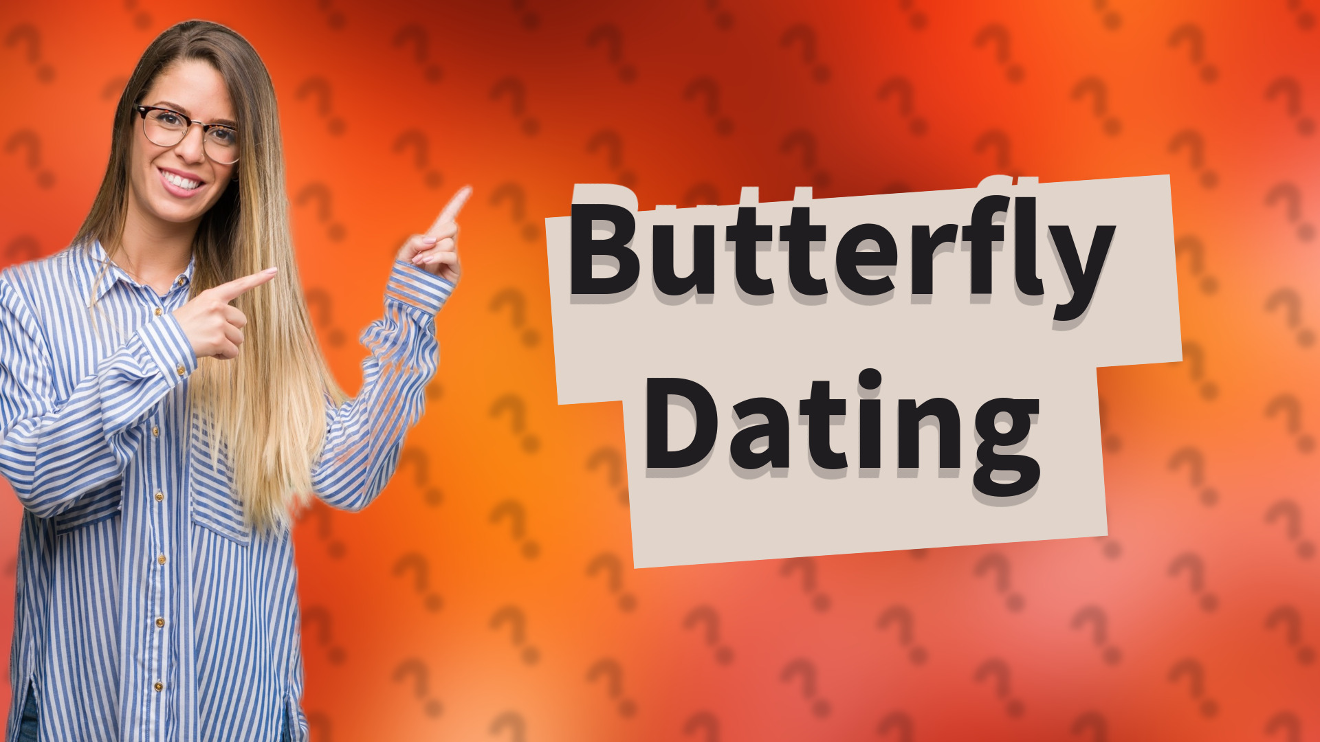 Butterfly Dating