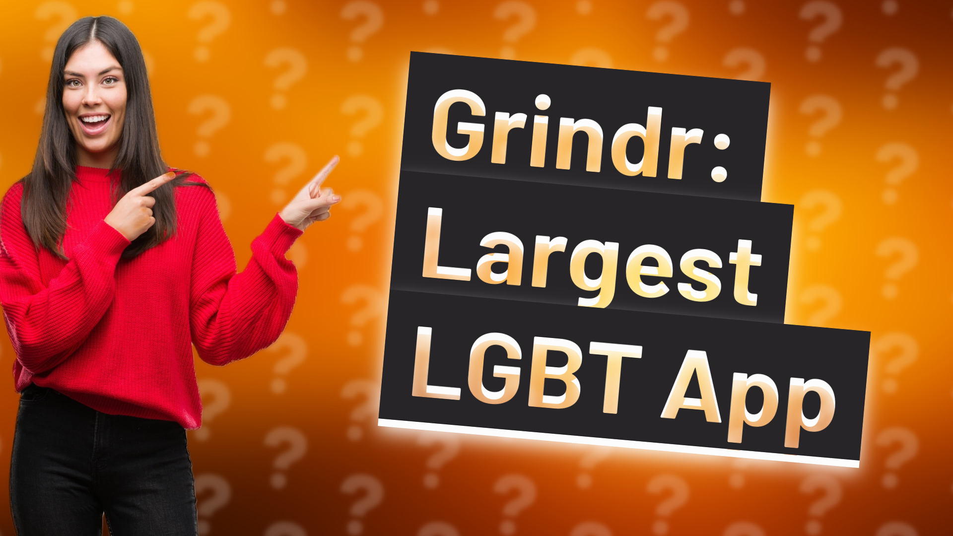 Grindr: Largest LGBT App