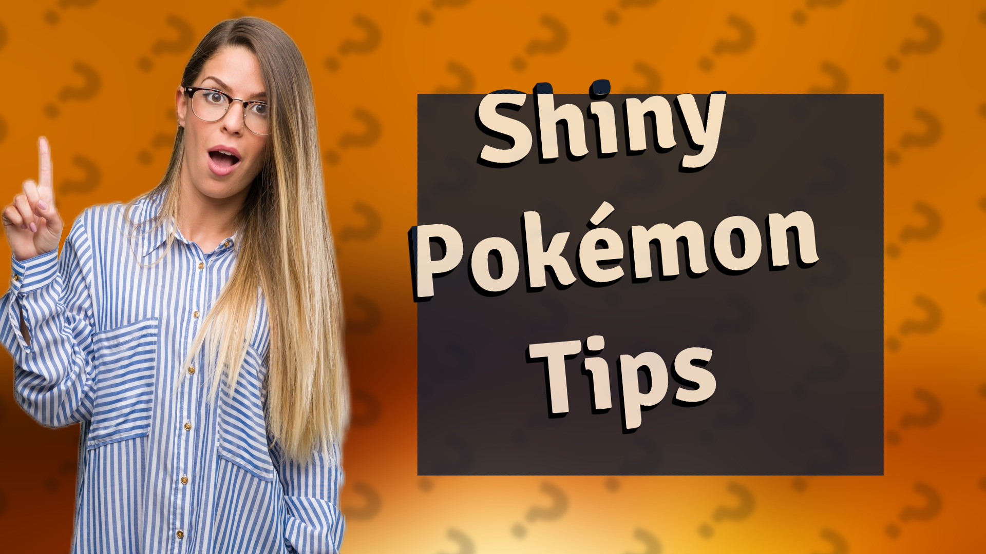Shiny Pokémon Tips