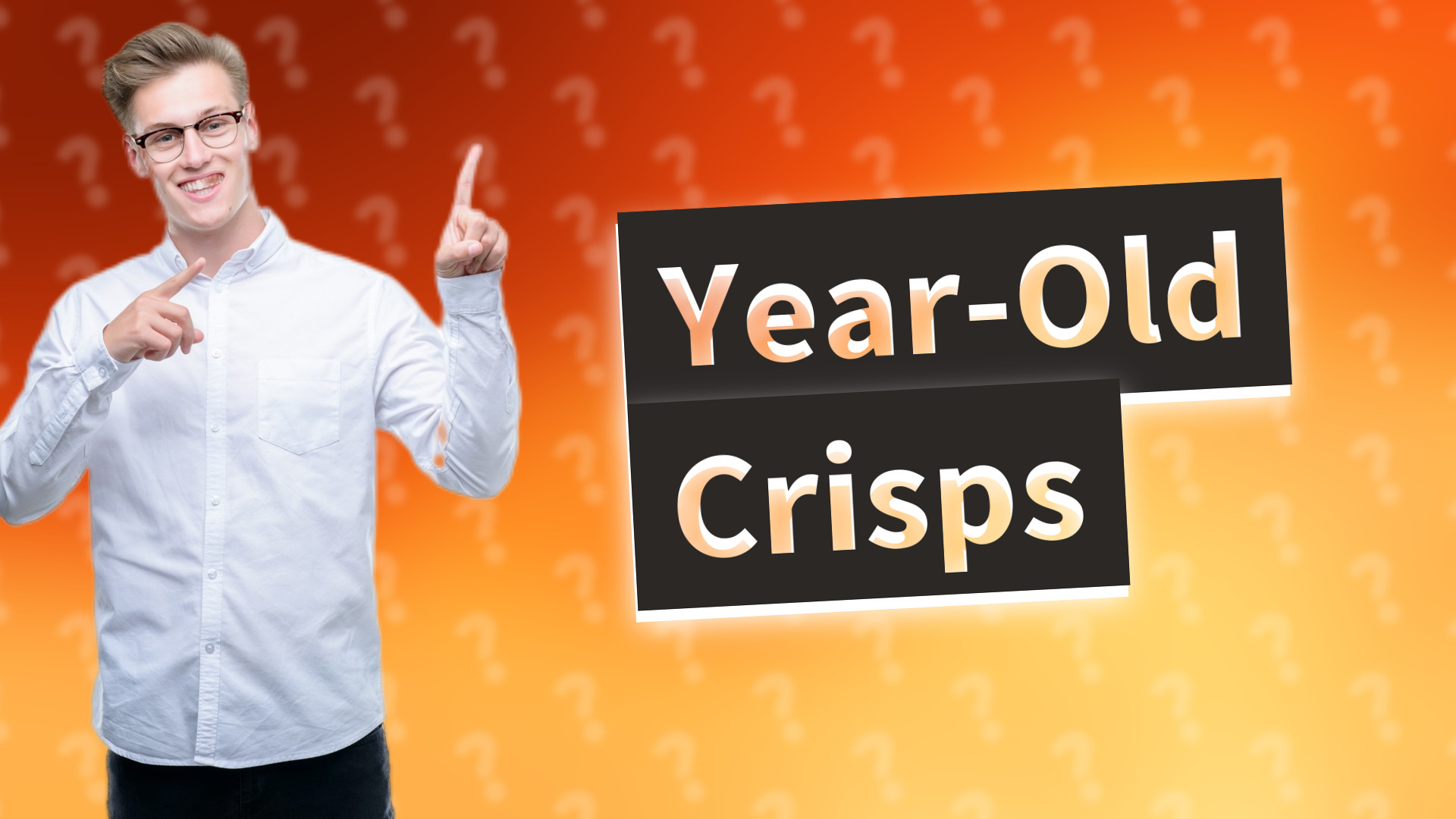 Year-Old Crisps