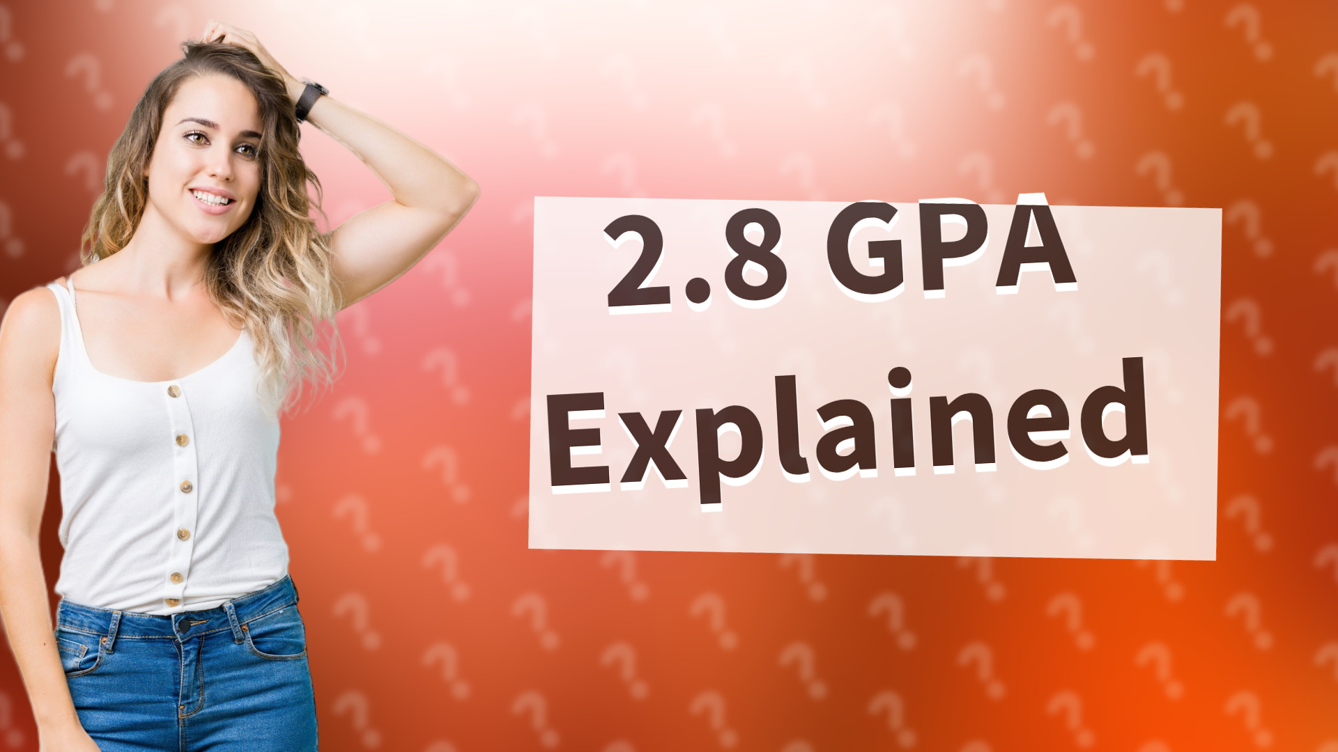 2.8 GPA Explained