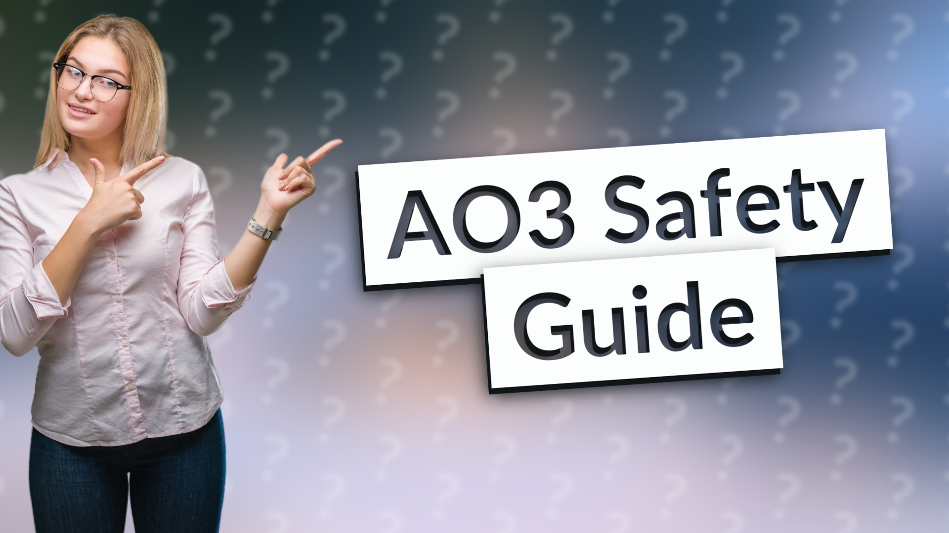 AO3 Safety Guide