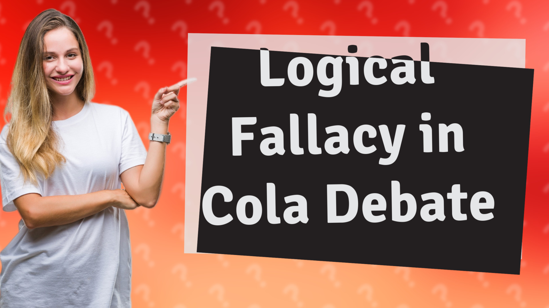 Logical Fallacy in Cola Debate
