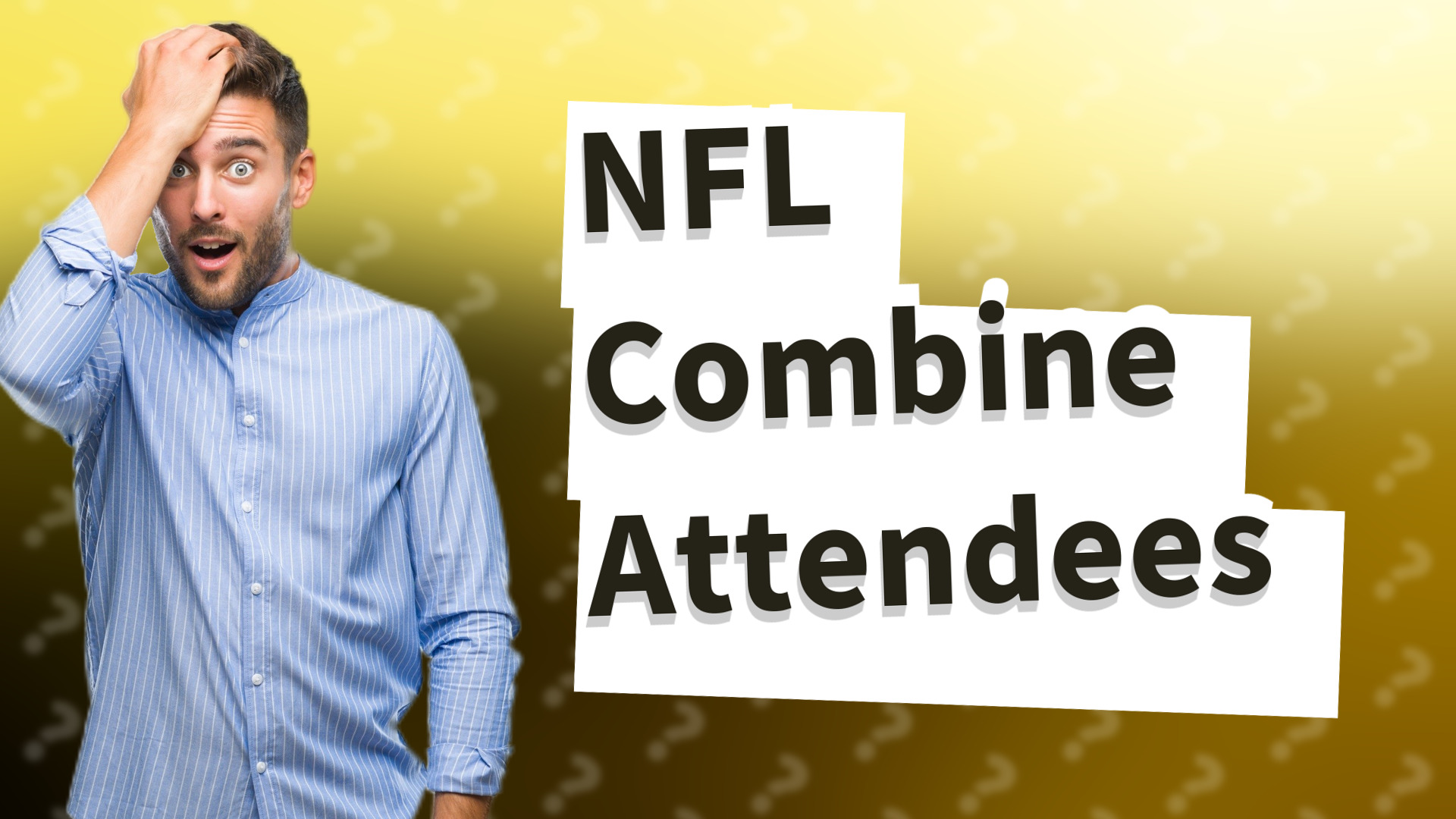 NFL Combine Attendees