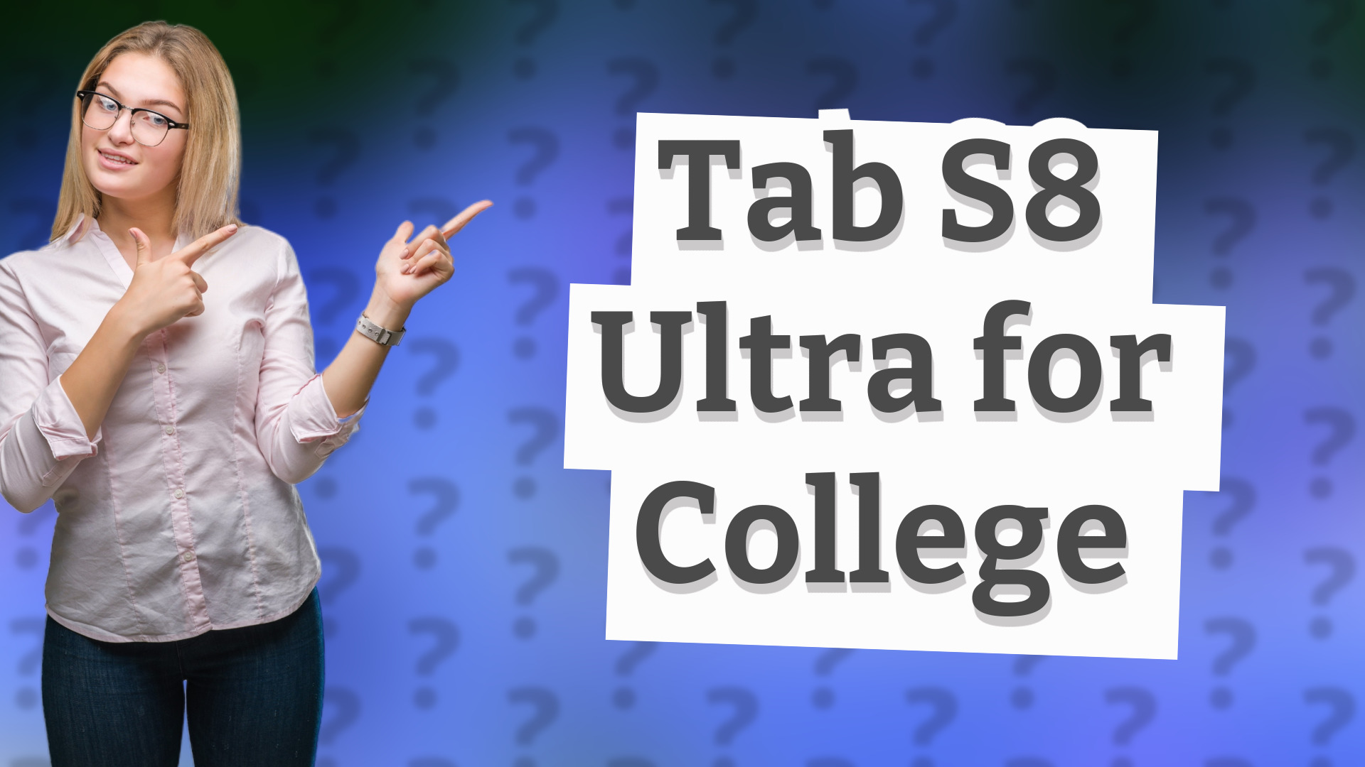 Tab S8 Ultra for College