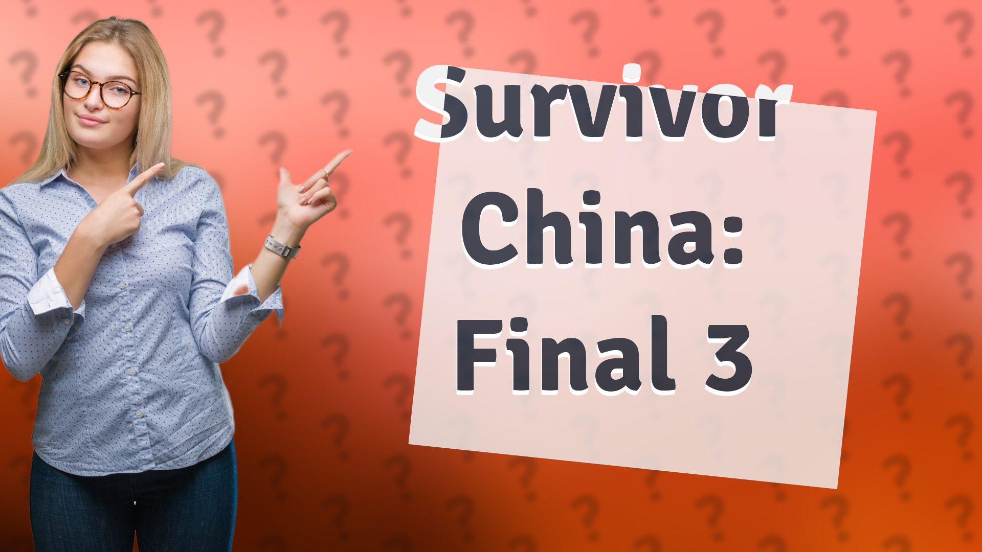 Survivor China: Final 3