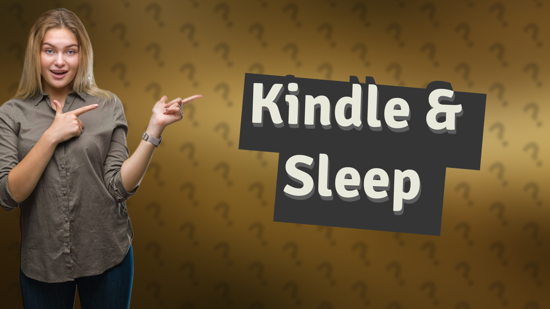 Kindle & Sleep