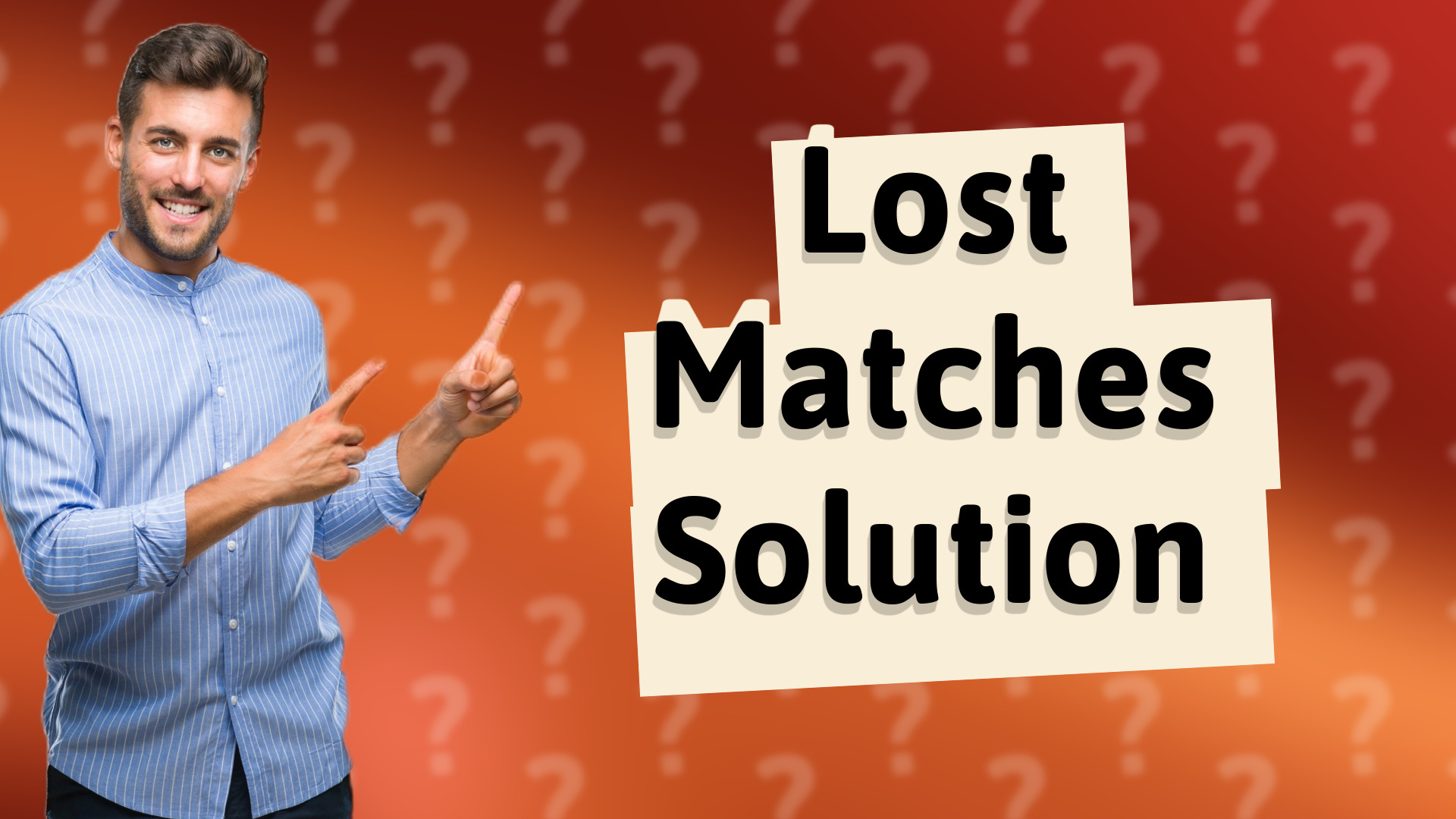 Lost Matches Solution