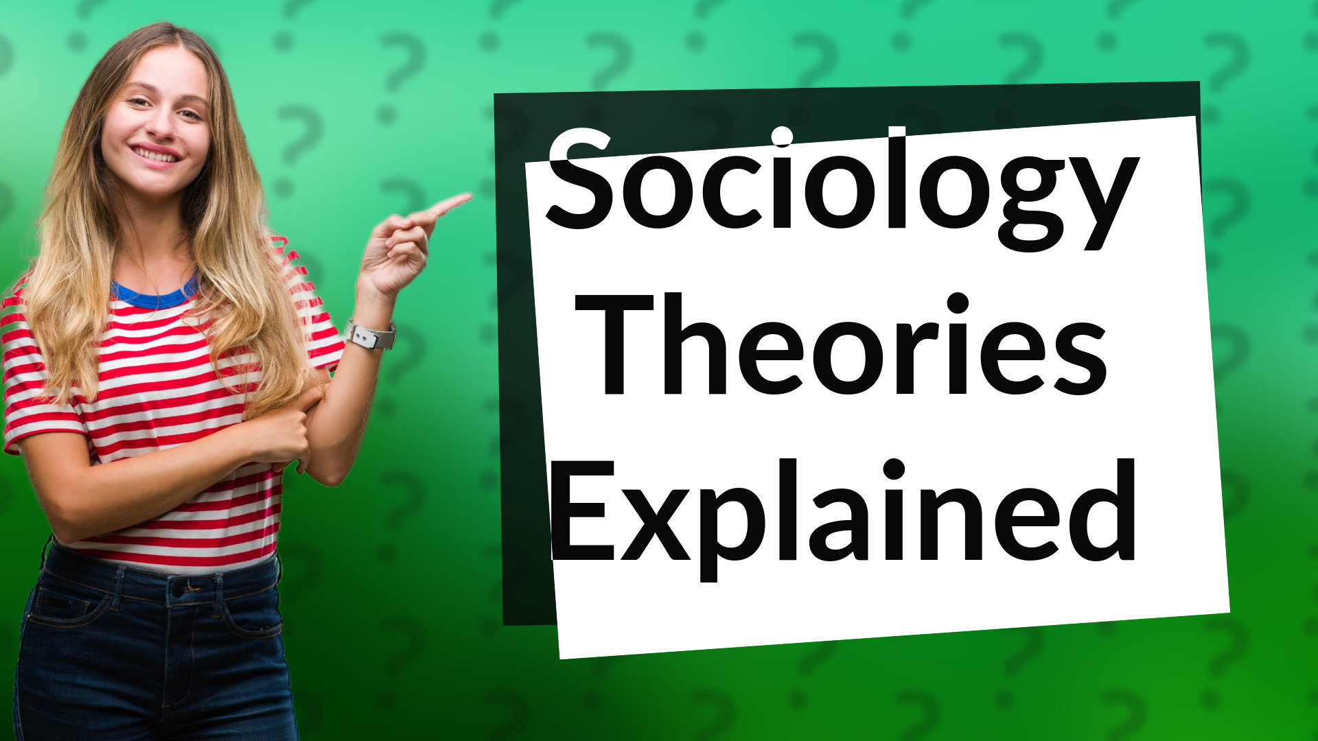 Sociology Theories Explained